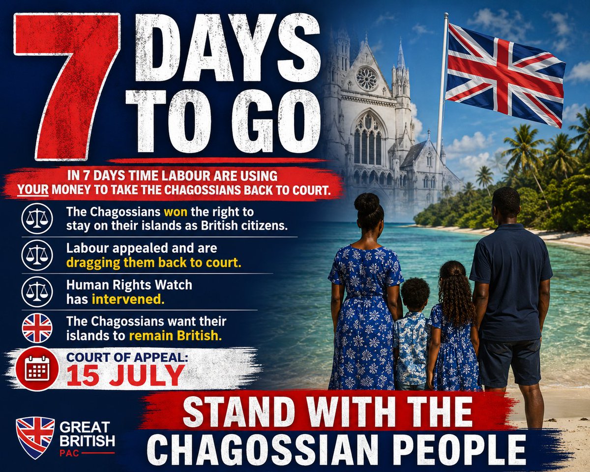 GBPAC_Campaigns's tweet photo. ⚖️ 7 DAYS TO GO ⚖️
In 7 days time Labour are using YOUR money to take the Chagossians back to court. 

- Earlier this year Chagossians won the right to stay on their islands.
- Labour appealed and are dragging them back to court. 
- Even Human Rights Watch has now intervened. 
🇬🇧 The Chagossians overwhelmingly want their islands to remain British. 

Court of Appeal:  15 July 
STAND WITH THE CHAGOSSIAN PEOPLE