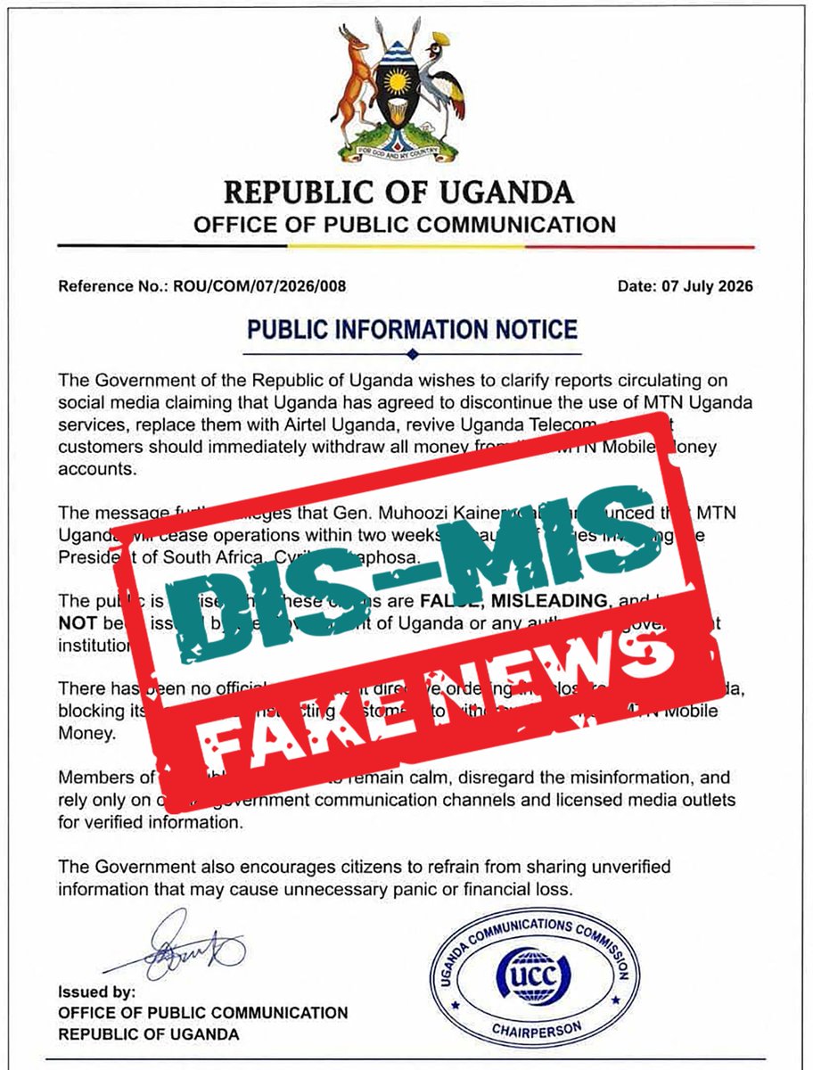 UCC_Official's tweet photo. We note the circulation of a public notice regarding misinformation about telecommunications services.

While the information conveyed is consistent with efforts to counter misinformation, the notice did not originate from, nor was it issued by, @GovUganda or the  Uganda Communications Commission.

Please rely on information published through the Commission's official communication channels for regulatory notices and communications relating to Uganda's communications sector. Verifying the source of information before sharing it helps protect the integrity of public communication and promotes informed decision-making.
#ConnectedUg2030 | #DigitalUganda
@UCC_ED @UgCERT @ConsumerUCC @Bbossa
