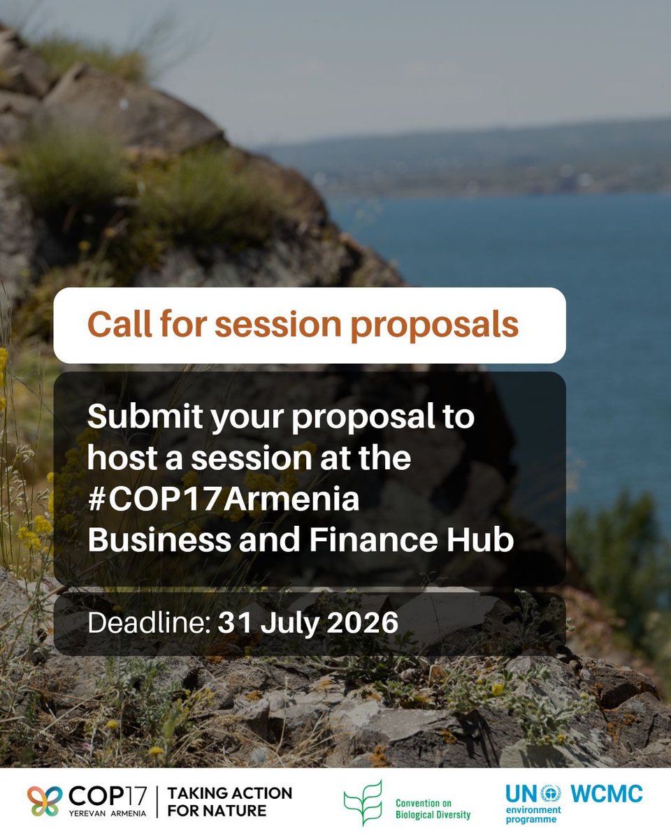 unepwcmc's tweet photo. 📣 Call for session proposals for the Business and Finance Hub at CBD #COP17Armenia is now open!

If your organisation is interested in hosting a session in the Hub space, submit your proposal by filling out our application form by 31 July 2026.

🔗 https://t.co/7hcICfVCvN https://t.co/f7ixFwRQGR