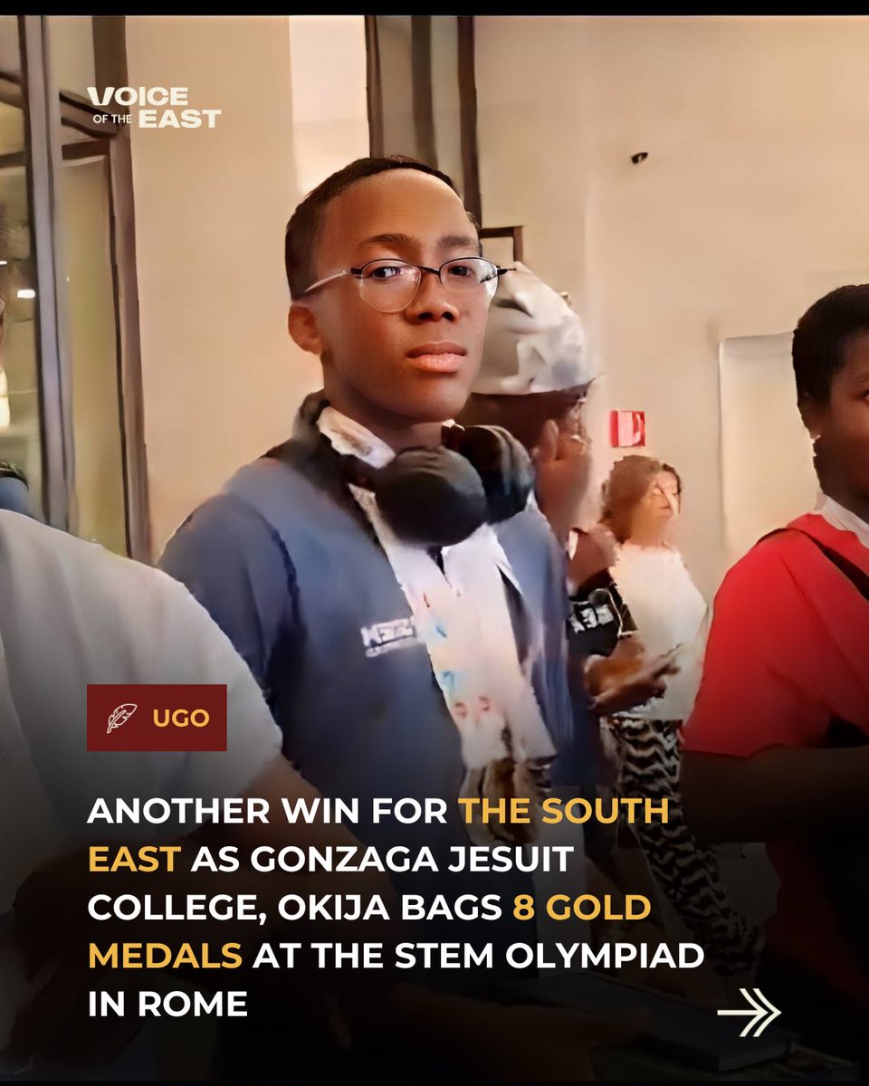 VoiceOfTheEast's tweet photo. “The South-East didn’t just participate in Rome, we left with the medals.”

Our students have continued to dominate the global stage, returning with gold after gold and proving that excellence is no accident.

Students of Gonzaga Jesuit College, Okija, Anambra State, have added eight gold medals to the South-East’s outstanding haul at the STEM Olympiad in Rome, once again showcasing the brilliance, discipline, and determination our region is known for.

Congratulations to the students, their teachers, and everyone who made this remarkable achievement possible.