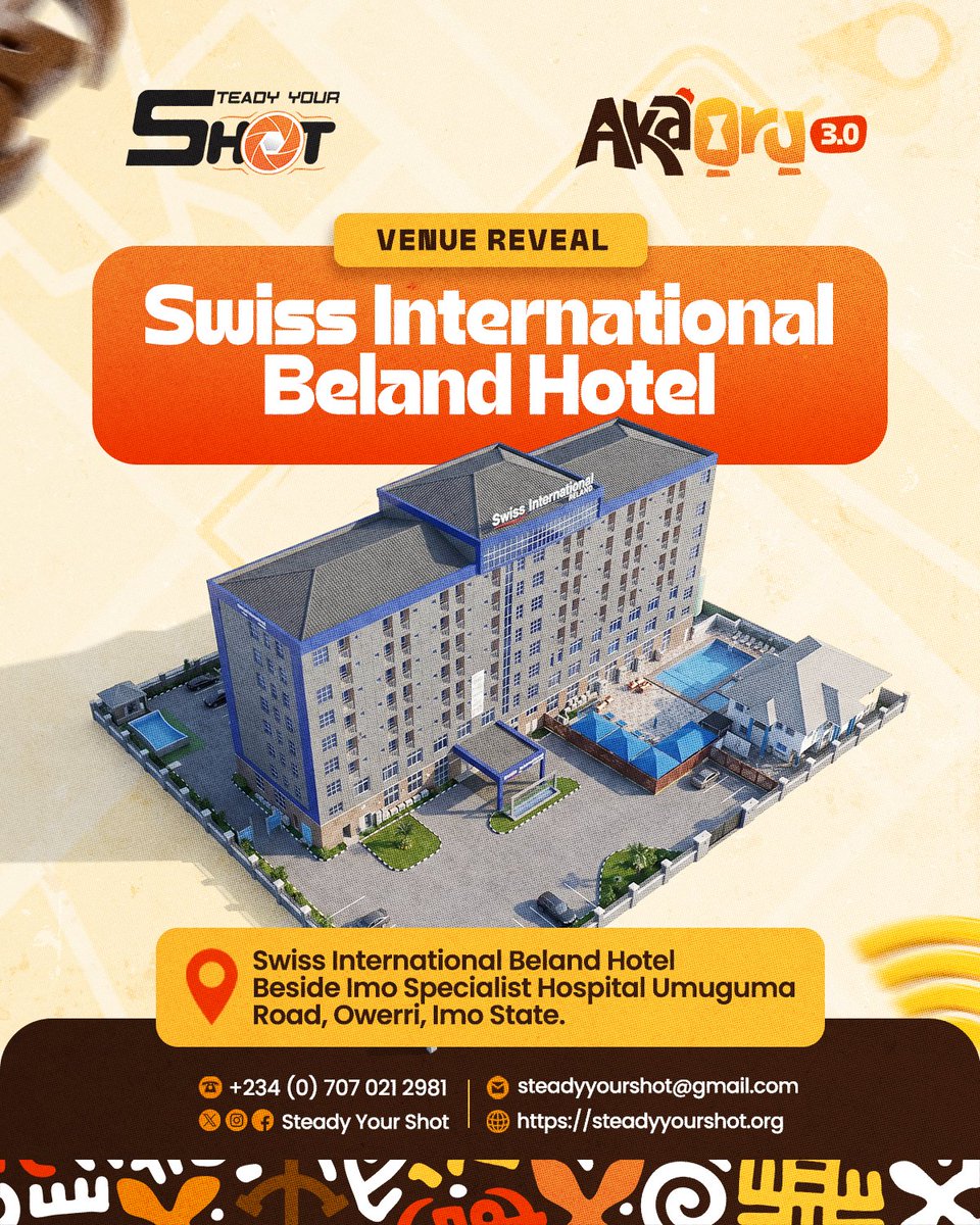 steadyyourshot's tweet photo. Akà Ọrụ 3.0 is heading to a venue that reflects the excellence, and opportunities this experience is all about.

📍Swiss International Beland Hotel
Beside Imo Specialist Hospital, Umuguma Road.

See you at Akà Ọrụ 3.0.

#SteadyYourShot2026
#AkaOru3
#FromValueToVisibility https://t.co/fAosncfJBC