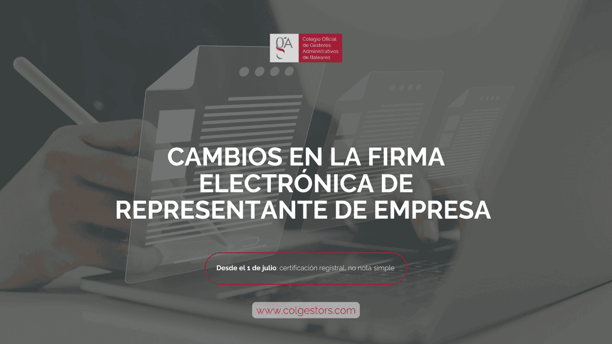 colgestors's tweet photo. ⚠️ ¡Ojo a la novedad!

Si usas la firma electrónica de representante para trámites con la AEAT, desde el 1 de julio ya no sirve la nota simple del Registro Mercantil.

Ahora se exige certificación registral.
Te contamos qué revisar aquí: https://t.co/pSVp1Z3klo https://t.co/Pp12GZLcRU