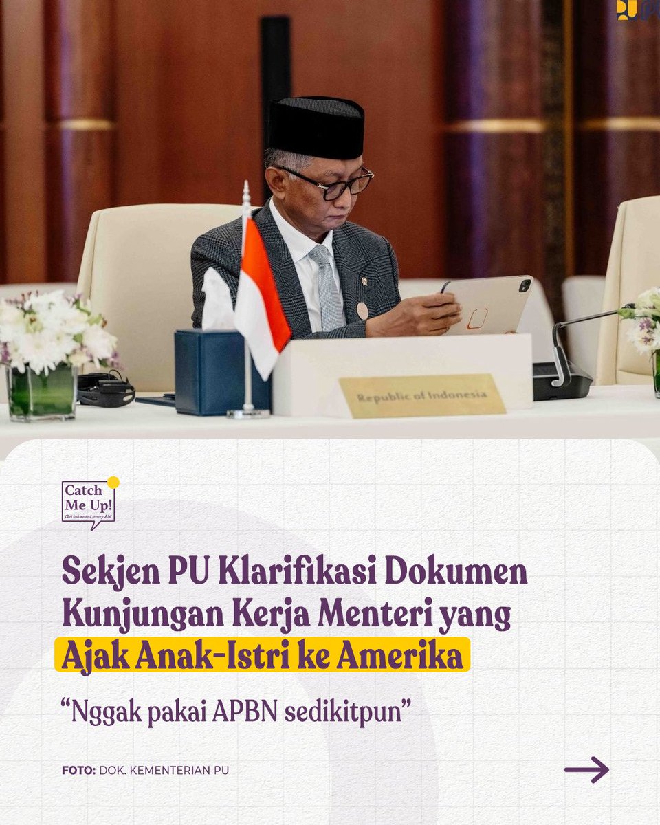 catchmeupco's tweet photo. Sekjen Kementerian Pekerjaan Umum (PU) Apri Artoto mengklarifikasi soal dokumen yang viral di media sosial terkait kunjungan kerja Menteri PU Dody Hanggodo ke Amerika Serikat dan mengajak istri dan anaknya. 

Di dalam potongan dokumen itu yang diunggah itu, nama istri dan anaknya Dody, yaitu Irma Hermawati dan Aurellia Tsabitha Meidirama jadi sorotan publik. 

Sekjen PU bilang bahwa keikutsertaan istri dan anak Menteri PU selama kunjungan kerja ke AS nggak bakal sama sekali pakai APBN. 

“Perlu saya tegaskan di sini, untuk pembiayaan terhadap keluarga, itu tidak akan menggunakan dana APBN. Kalau memang terjadi ada pemberangkatan dari anggota keluarga, maka pembiayaan akan menggunakan dana pribadi,” kata Apri di kantor Kemeterian PU pada Selasa (7/7).

Ia juga jelasin kalau dicantumkannya nama istri dan anak Dody hanya untuk kepentingan pengajuan visa ke Kementerian Luar Negeri.