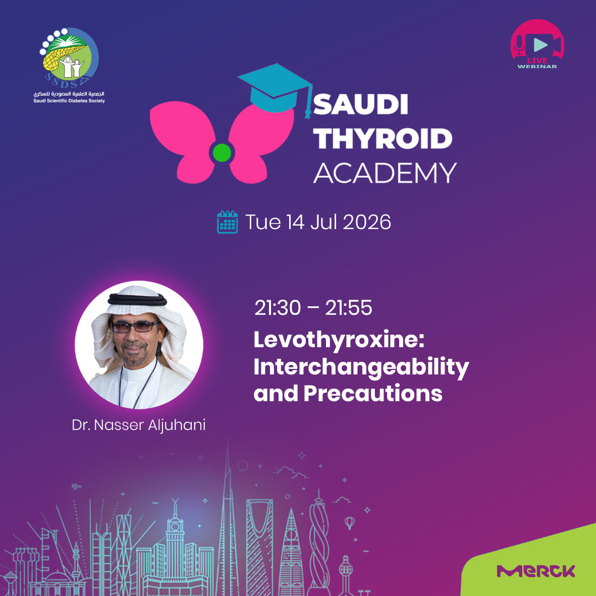 SaudiDiabetes's tweet photo. 🦋 Join the Saudi Thyroid Academy live webinar!

📌 Hyperthyroidism management & thyroid dysfunction in the metabolic patient
🗓️ Tue 14 Jul 2026 | 9:00 PM (KSA)

Expert insights from leading endocrinologists @Malmehthel @ALJUHANIDR @drjammah 

Register now 👇
https://t.co/L5ETFOhKqd

#SaudiThyroidAcademy 
#Thyroid 
#Endocrinology 
#SSDS