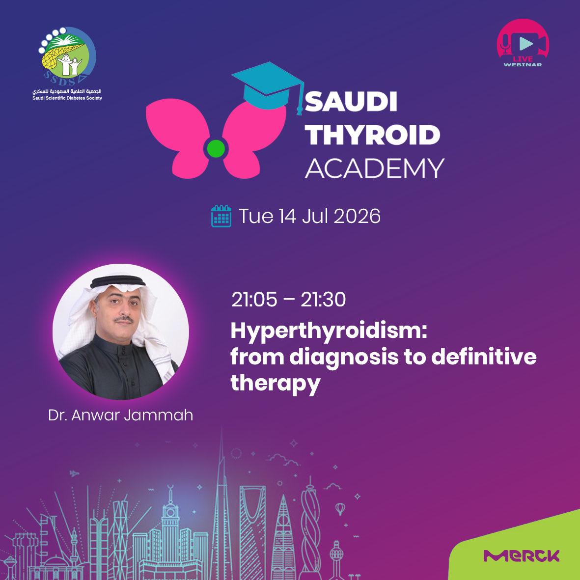 SaudiDiabetes's tweet photo. 🦋 Join the Saudi Thyroid Academy live webinar!

📌 Hyperthyroidism management & thyroid dysfunction in the metabolic patient
🗓️ Tue 14 Jul 2026 | 9:00 PM (KSA)

Expert insights from leading endocrinologists @Malmehthel @ALJUHANIDR @drjammah 

Register now 👇
https://t.co/L5ETFOhKqd

#SaudiThyroidAcademy 
#Thyroid 
#Endocrinology 
#SSDS