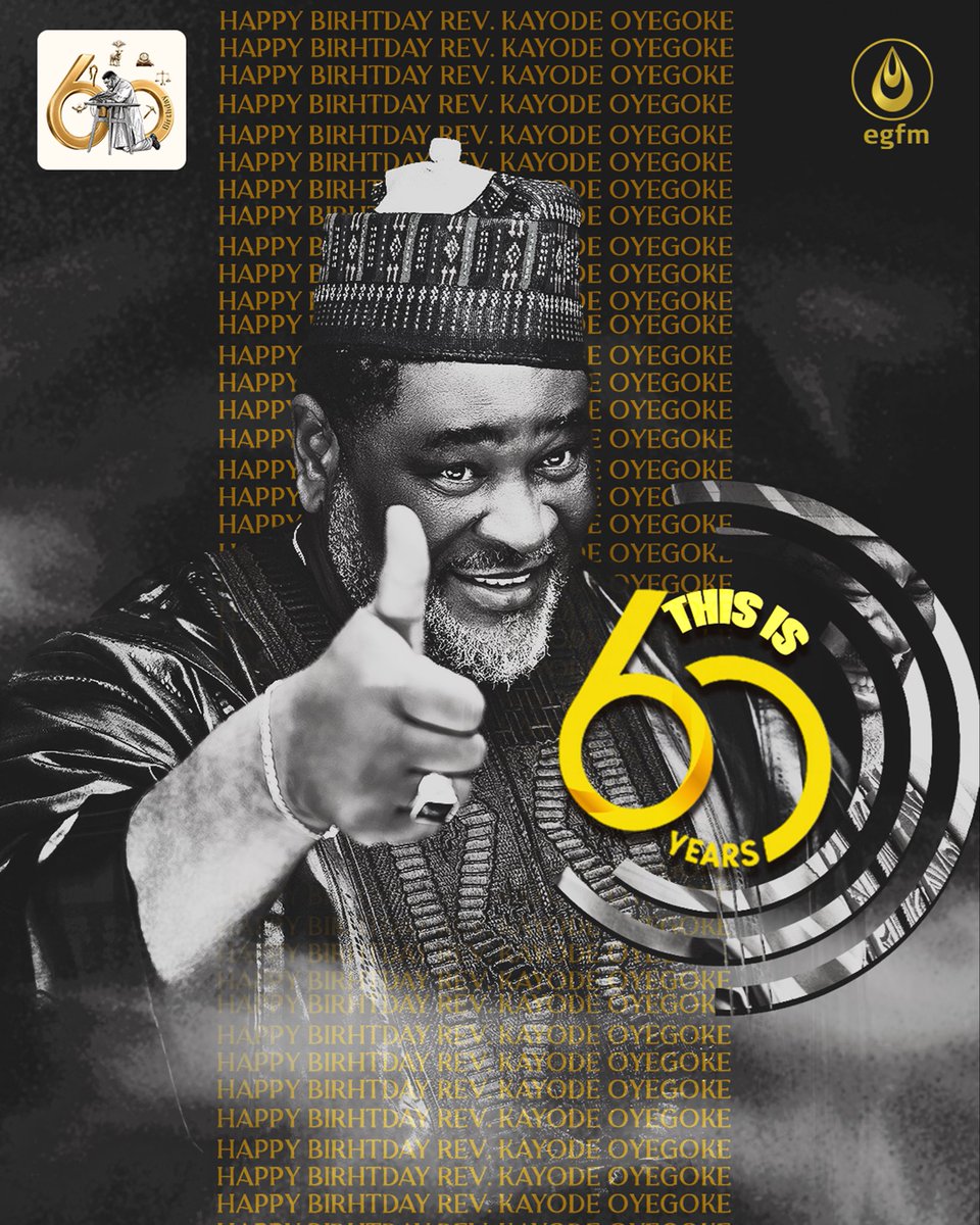 EGFMfountain's tweet photo. 60 HEARTY CHEERS TO OUR MOST BELOVED DADDY, REV. KAYODE OYEGOKE! 🎊🎊🎊

Heaven’s roar meets earth’s cheers as joyful sounds fill the atmosphere. There is great rejoicing over a life that has been well spent for God’s will; a life spent in absolute surrender to God’s purpose and intent; a testament to God’s divine mercy, shown as a witness and example for the obedience of many.

Daddy, thank you for obeying God and living for the fulfillment of His purpose. You have become a bearer of an eternal burden that your will could not have chosen, a captive of the bonds that God’s eternal counsel wove for you.

Thank you for defying the hope of vanity that many have lived for. Through your selfless heart of submission, many have found a hope that transcends this present world. You have indeed laboured tirelessly, day and night, to bring to light the good riches of God’s knowledge that have hitherto been concealed from men.

You have withstood contradictions and buffeting from men and spirits for the same truth the Apostles of old stood for. You are, to us all, a mighty covering from the winds and storms of perversion that seek to sway men and keep many in the bondage of darkness. As a good shepherd under the Great Shepherd, you have hazarded your life to feed the flock of God and keep it from ravenous wolves.

Our prayer for you this day is that Heaven will again cause you to ascend into everlasting realms. May the High Priest of good things to come show unto you again the things that are of the Father and of God. May grace and peace be multiplied unto you in His knowledge again, that you may be found of Him in peace, without spot and blameless.

May you be clothed with new garments worthy of the next allocation of your calling. May there be no promise left unfulfilled concerning the rest that Heaven has ordained for you. May He who has helped you to walk in His path and stand in His will, also cause you to sit in His throne with Him. Amen.

We wish you a most joyful celebration, our beloved Daddy, Rev. Kayode Oyegoke. We love you deeply and are grateful for the precious gift that you are.

With all our love,
Your family at EGFM.