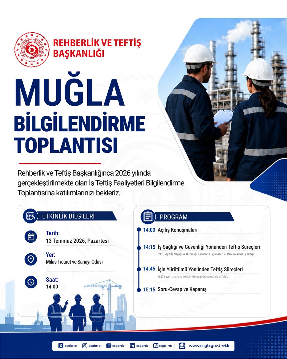 csgbrtb's tweet photo. Rehberlik ve Teftiş Başkanlığımızca, 13 Temmuz 2026 tarihinde Milas Ticaret ve Sanayi Odasında düzenlenecek Rehberlik ve Bilgilendirme Toplantısı’na çalışma hayatının tüm paydaşlarını davet ediyoruz. https://t.co/KDAk7ZpJdb