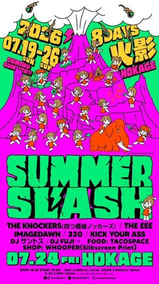 iA7W37hnpJX2YkH's tweet photo. 7/24(金) SUMMER SLASH 8DAYS 【day6】
at HOKAGE

THE KNOCKERS(四つ橋線ノッカーズ)
KICK YOUR ASS
THE EEE
320
IMAGEDAWN

FOOD:TACOSPACE

DJ: サントス
DJ:FUJI→
SHOP:WHOOPER(Silkscreen Print)

OPEN 18:30
START 19:00
ADV 2,500yen＋1drink
DOOR 3,000yen＋1drink https://t.co/T3wtsaQdbO