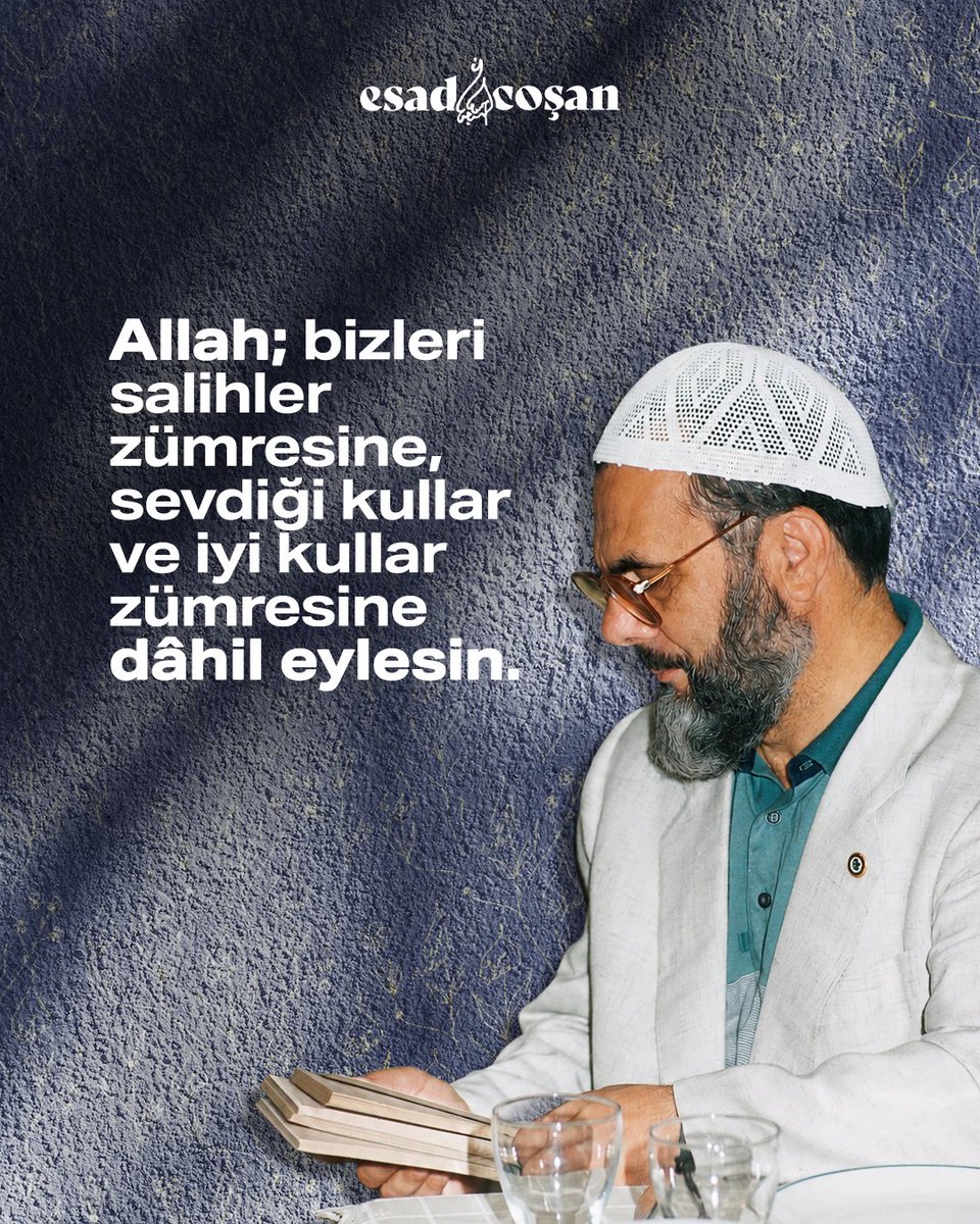 esad_cosan's tweet photo. Allah, bizleri salihler zümresine, sevdiği kullar, iyi kullar zümresine dâhil eylesin.

#MahmudEsadCoşan #khayırlıcumalar https://t.co/BnPGAo0uKz
