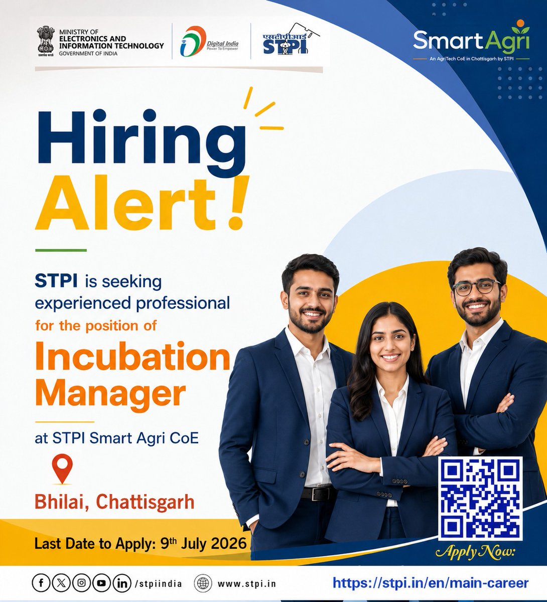 stpiindia's tweet photo. Call for applications 🔇

Join STPI SmartAgri CoE, Bhilai as an Incubation Manager and play a pivotal role in nurturing startups, fostering innovation and accelerating entrepreneurial growth in the agriculture and technology sectors.

Empower startups and drive meaningful impact by contributing to India's thriving innovation ecosystem.

📍 Location: Bhilai, Chhattisgarh
🗓️ Application Deadline: 9th July, 2026
🔗 Apply now: https://t.co/4uK0r584mn

#STPIINDIA #Hiring #IncubationManager #LeadershipOpportunity #StartupEcosystem #Innovation #Entrepreneurship #Bhilai #Chattisgarh #CareerOpportunity #TechLeadership #STPICoE #Employment

@GoI_MeitY @AshwiniVaishnaw @JitinPrasada @SecretaryMEITY @arvindtw @_DigitalIndia @NeGD_GoI @startupindia @Naukri @Glassdoor