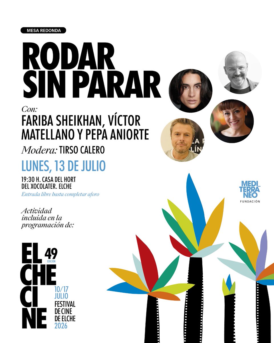 Mediterraneo_F's tweet photo. En la mesa redonda: "Rodar sin Parar", con Fariba Sheikhan, Víctor Matellano, Pepa Aniorte y Tirso Calero. 

📅 Lunes, 13 de julio
🕗 19:30 h
📍 Casa del Hort del Xocolater · Elche
🎟️ Entrada libre
🔗https://t.co/r4lqD71ze4

#FundaciónMediterráneo #Elche #FestivalDeCine https://t.co/2mxItQNFlK