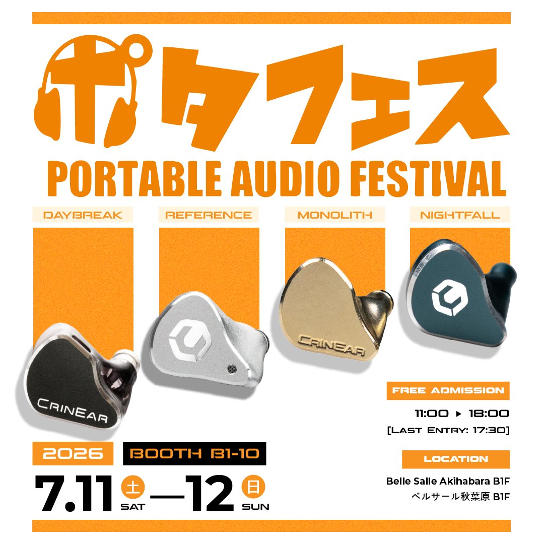 crinacle's tweet photo. 私たちは @potafes 2026に出展するため、秋葉原へ行きます！
ブース B1-10にお立ち寄りいただき、ぜひ新作モデルや発売予定モデルを実際にお試しください！ https://t.co/FfqLKmGTR5
