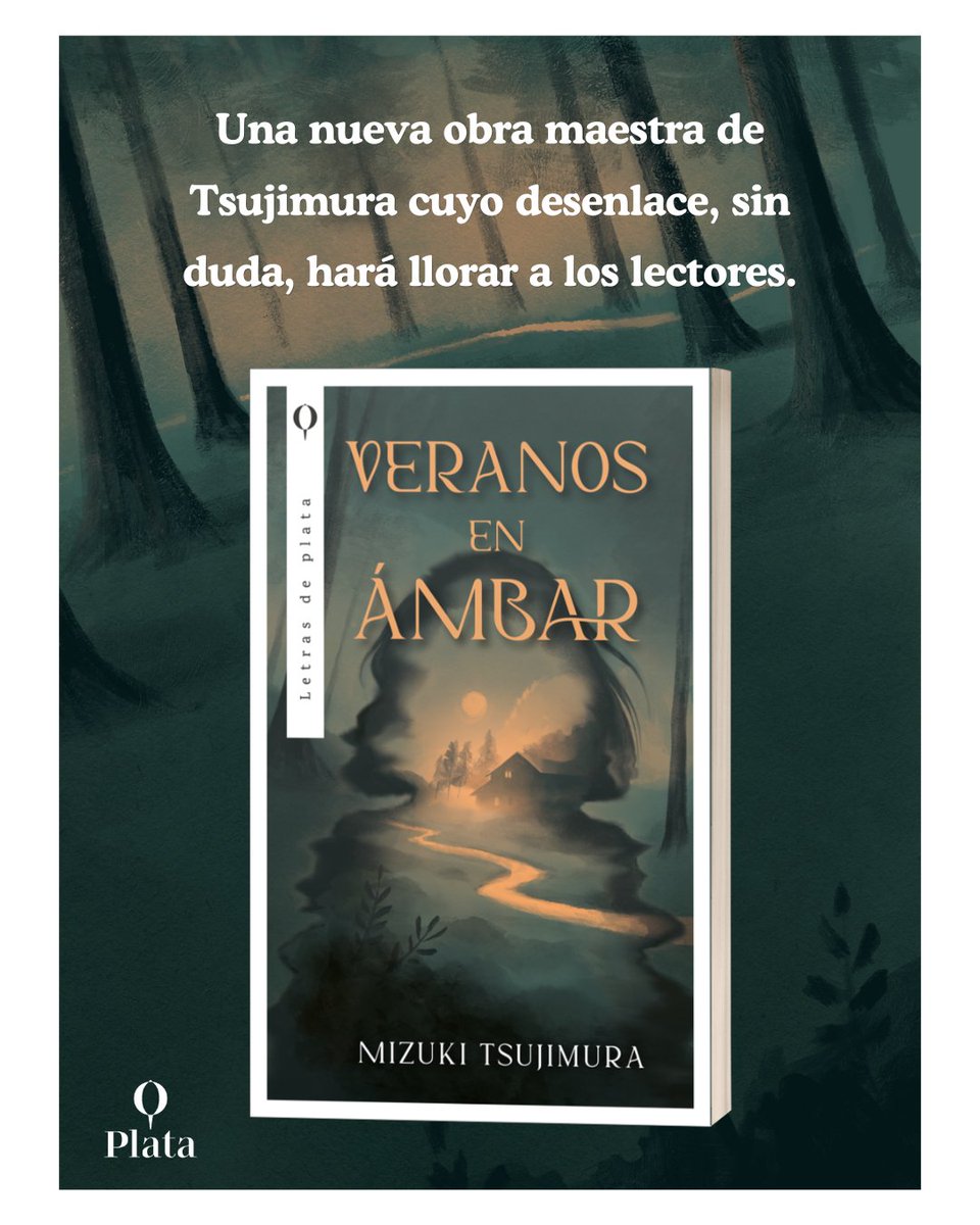 PlataEditores's tweet photo. No os perdáis esta novela de Mizuki Tsujimura.🌅🍂

La autora de #ElCastilloATravésDelEspejo nos presenta #VeranosEnÁmbar, una historia sobre los recuerdos de la infancia, los vínculos que nos marcan para siempre y aquello que queda enterrado con el paso del tiempo. https://t.co/20LKXdTrkG