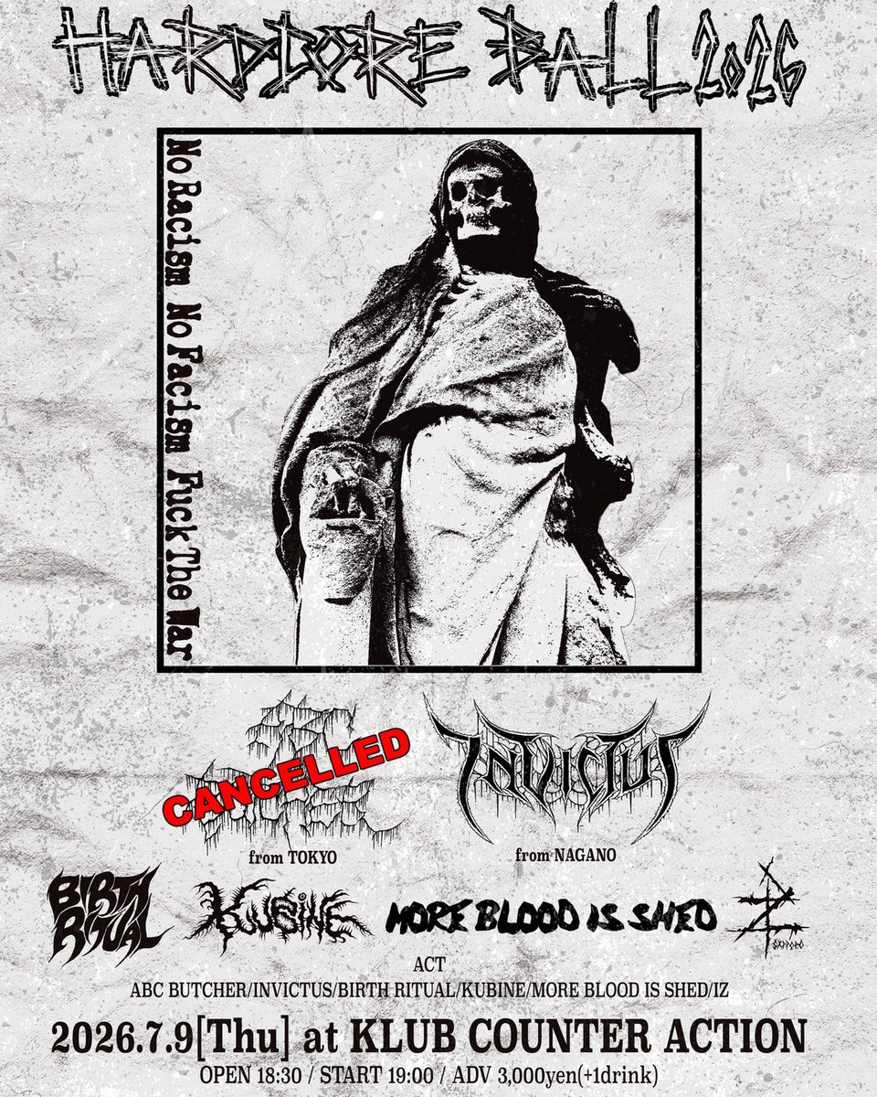 kcasapporo's tweet photo. 【明日開催】
"HARDCORE BALL 2026"
2026年7月9日(木)
OPEN18:30
START19:00
ADV.3,000(D別)

-ACT-
Invictus(NAGANO)
IZ
BIRTH RITUAL
KUBINE
MORE BLOOD IS SHED

※ABC BUTCHERはメンバーの都合でキャンセルとなりました。

-TICKET予約-
https://t.co/ZlGoZfdXaE https://t.co/X0DcmbpHhY