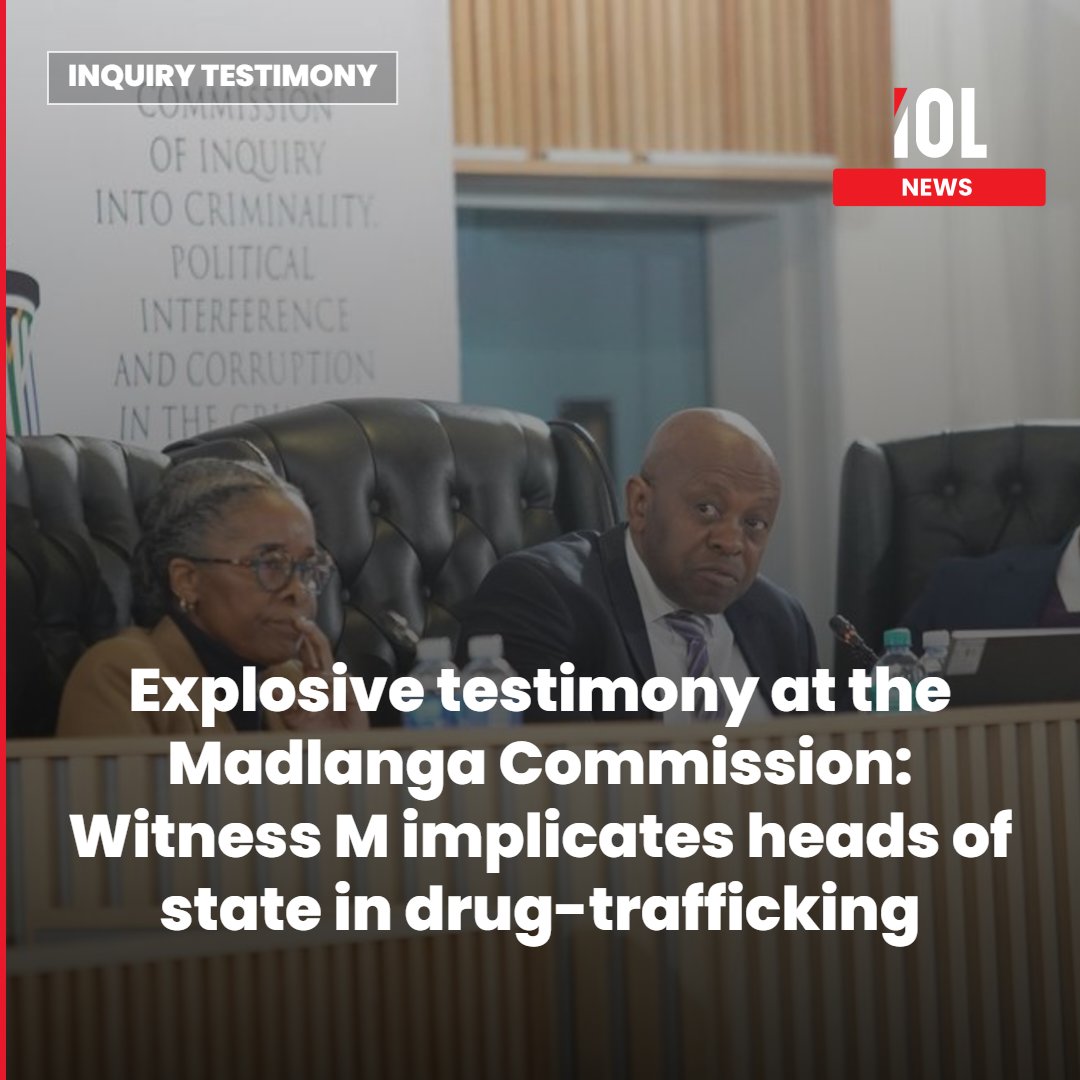 IOL's tweet photo. Heads of state, drug syndicates, and law-enforcement officers are among those set to be implicated in damning drug-trafficking testimony by Witness M at the Madlanga Commission of Inquiry on Wednesday.
Read on https://t.co/3fFlsguI8V
#news #MadlangaCommission #WitnessM #InquiryTestimony #DrugTrafficking