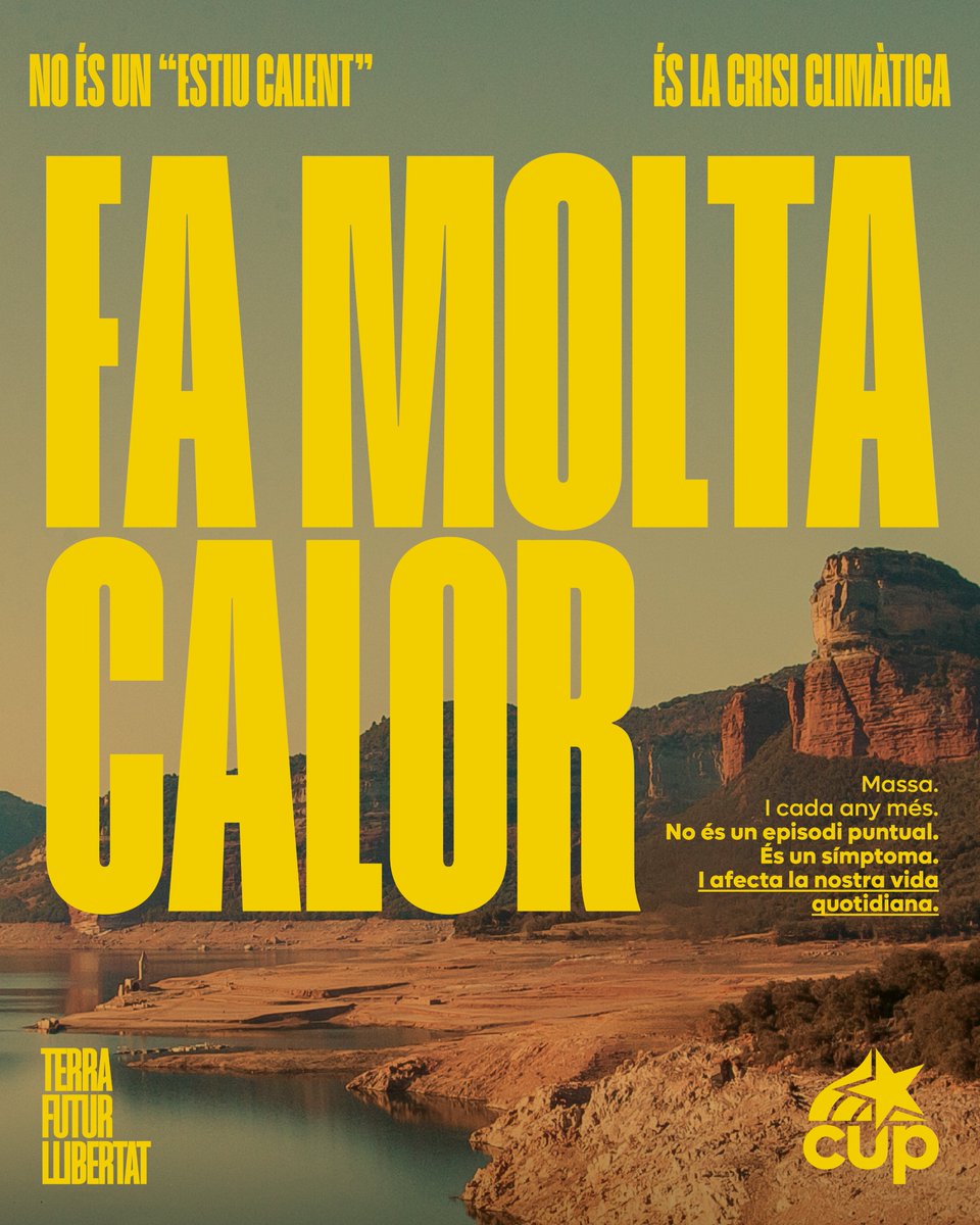 cupnacional's tweet photo. NO ÉS UN ESTIU CALENT ↔️ ÉS LA CRISI CLIMÀTICA

Nosaltres no ens resignem a viure en un model econòmic depredador, i el problema és estructural. ÉS EL CAPITALISME QUE EXPLOTA LA NOSTRA TERRA

↗️ Avancem cap a un canvi de model productiu https://t.co/Ng3GQ53J8G