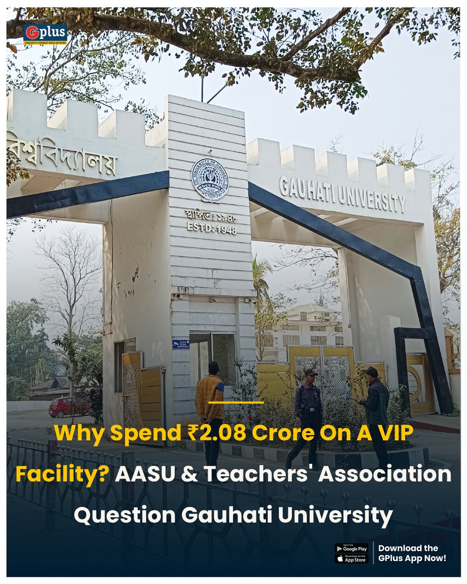 guwahatiplus's tweet photo. NEWS | The reported financial crisis at Gauhati University has triggered fresh concern from two key stakeholders, with the Gauhati University Teachers' Association (#GUTA) demanding the immediate publication of a White Paper on the institution's finances, while the All Assam Students' Union (#AASU) has questioned the university's decision to spend ₹2.08 crore on a VIP guest house facility despite reports of a severe revenue deficit.
@GauhatiUniv