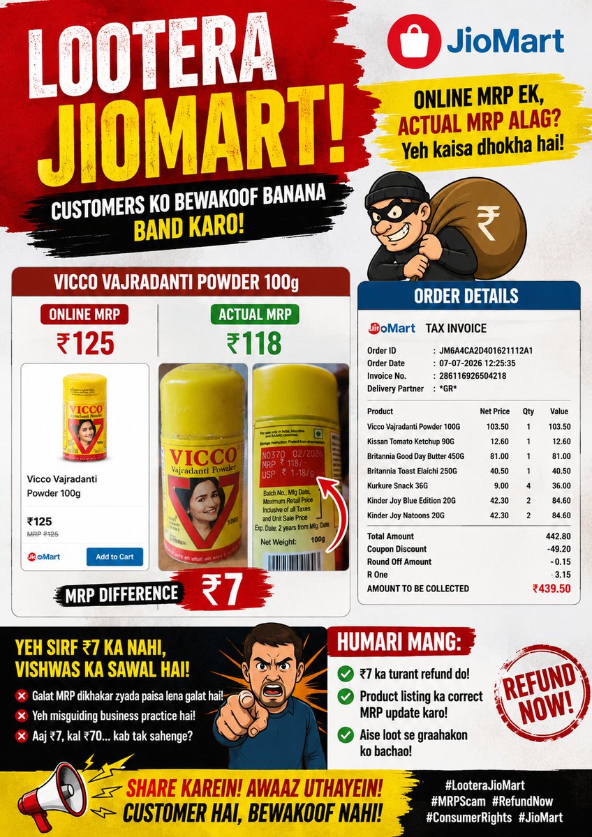 lucky14000's tweet photo. Dear @JioMart_Support , I received Vicco Vajradanti Powder 100g under Order ID: JM6A4CA2D401621112A1 (07-Jul-2026). The online MRP was shown as ₹125, whereas the actual MRP printed on the product is ₹118. This ₹7 MRP discrepancy is misleading. Kindly refund ₹7  #JioMart #MRP https://t.co/PCmFOZSkHd