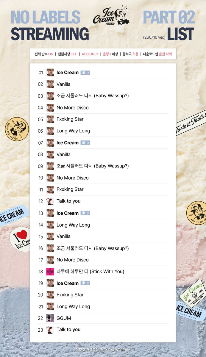 TXTYJ_STREAM's tweet photo. 📢 'NO LABELS: PART 02' 스트리밍리스트 안내

이번 앨범의 모든 수록곡의 곡 길이가 공식적으로 공개되지 않았기에 곡 길이를 포함하지 않은 스트리밍리스트를 먼저 안내드립니다.

발매 직후 해당 스트리밍리스트대로 스트리밍을 시작해주시길 바라며, 1시간 내로 곡길이가 포함된 최종 스트리밍리스트 및 원클릭 링크를 제작하여 업로드할 예정입니다.

만약 곡 순서에 변동이 생긴다면 14시에 정각에 스트리밍 리셋 공지가 올라갈 예정이니, 모아분들께서는 공지에 따라 최종 스트리밍리스트대로 스트리밍해 주시면 됩니다!