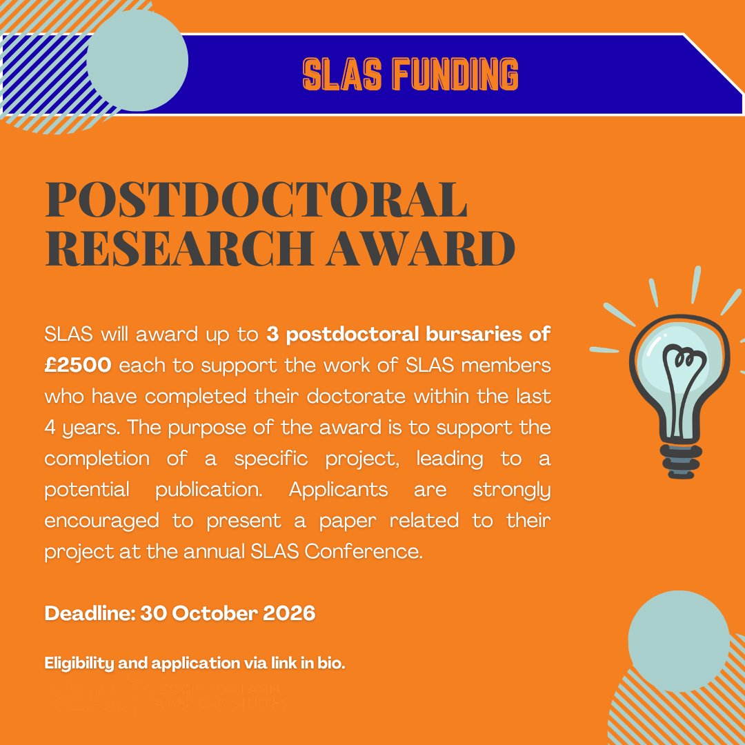 SLASLatAm's tweet photo. SLAS Postdoctoral Research Award: Support for Early-Career Researchers

Up to 3 bursaries of £2,500 each for postdoctoral researchers to complete a specific research project on Latin America.

📅 Deadline: 30 October 2026

🧵(1/3) https://t.co/9jjEHHOQeI