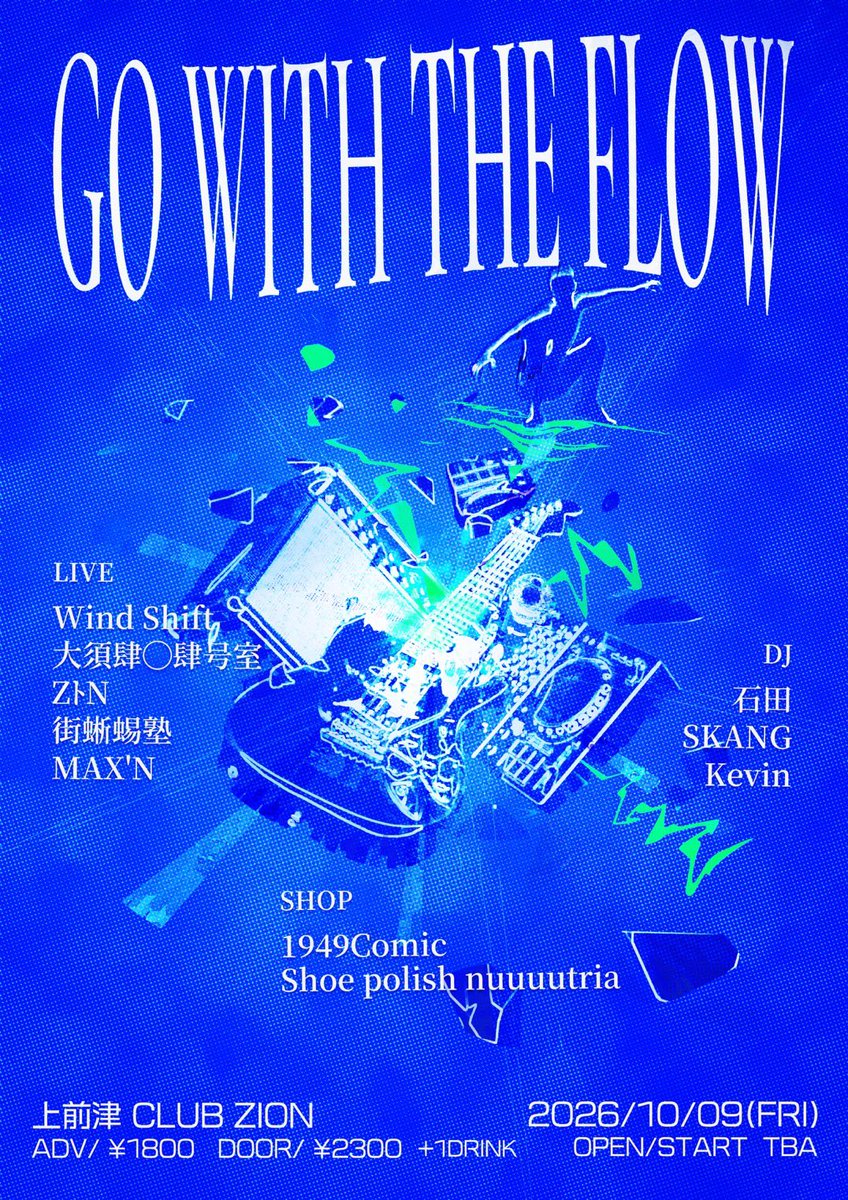 🚗NEW LIVE INFO👁️】 2026.10.9(Fri.) at 上前津 Club Zion 【Go