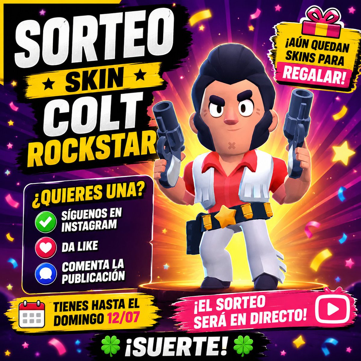 XavitoPlays's tweet photo. 🎁 ¡Aún quedan skins de Colt Rockstar por regalar!

Para participar:
✅ Síguenos en Instagram.
❤️ Da Like.
💬 Deja un comentario.
📅 Tienes hasta el domingo. El sorteo será en directo.

👇 Participa aquí:
https://t.co/lUfs66VUo7

🍀 ¡Suerte!

#GiftedBySupercell #BrawlStars https://t.co/lAOJxpJIvx