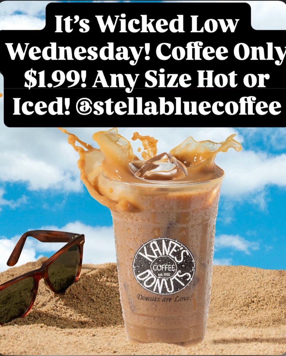 KanesDonuts's tweet photo. IT’S WICKED LOW WEDNESDAY!! Any size coffee, hot or iced only $1.99! You can’t beat this deal! Come to Kane’s Donuts today for the best! #kanesdonuts https://t.co/JvqR32HsE8