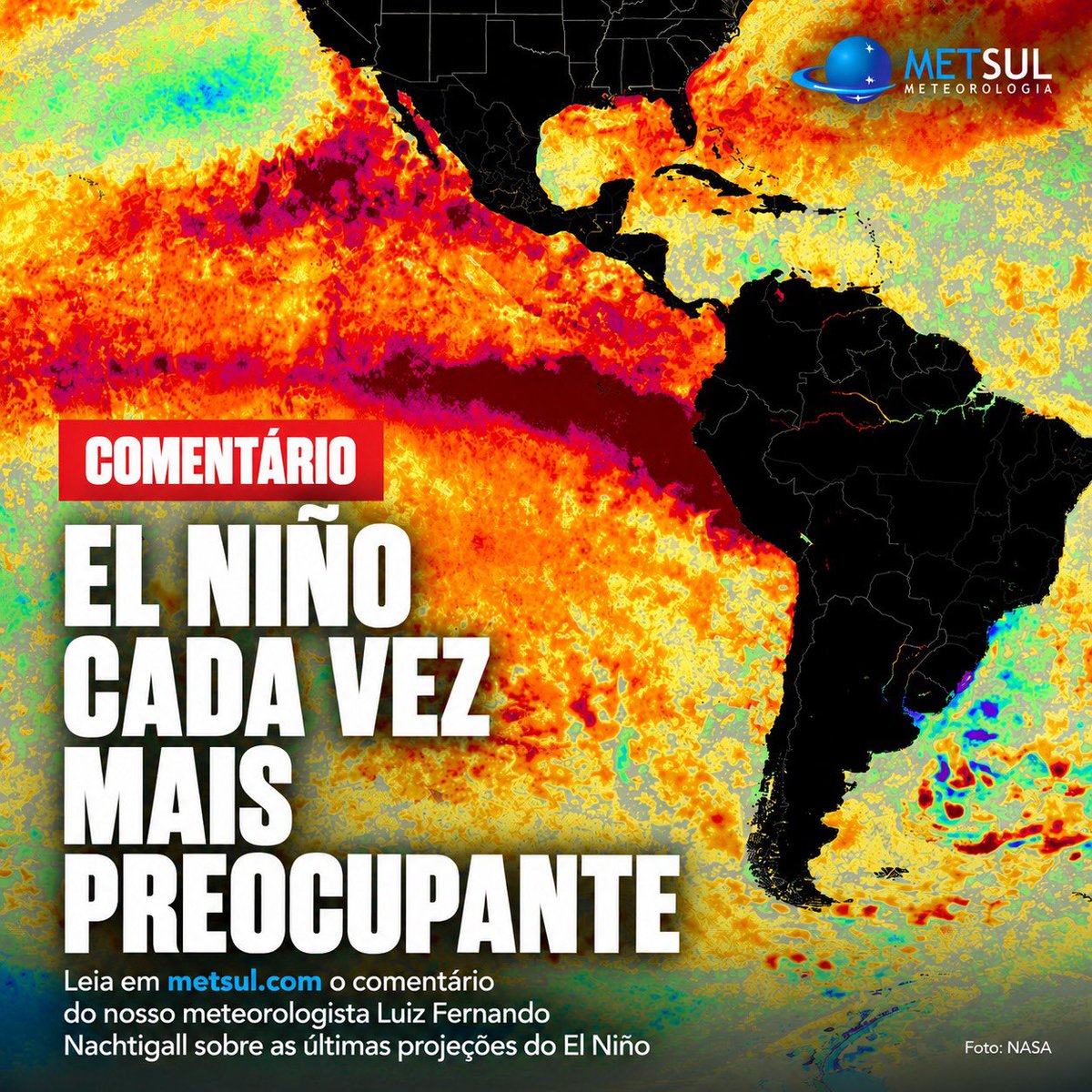 metsul's tweet photo. 🔴 COMENTÁRIO | Meteorologista Luíz Fernando Nachtigall: Cenário do El Niño é cada vez mais preocupante com projeções que já eram de um evento extremo indicando intensidade ainda mais extrema agora nas atualizações de julho. Leia! ▶️ https://t.co/PURnN2HzPi https://t.co/BhOAKlqfoA