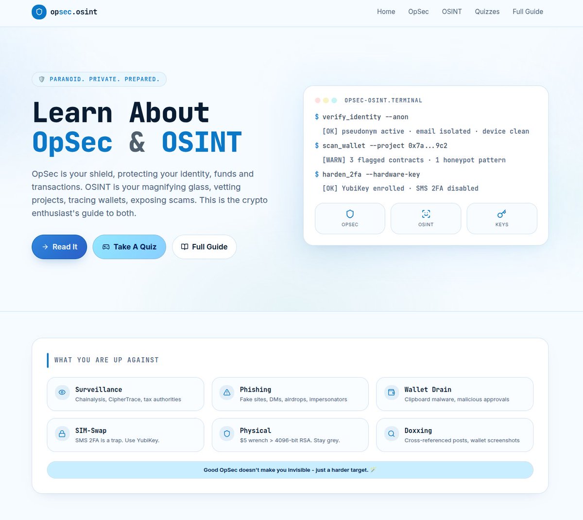 CR1337's tweet photo. I have just launched https://t.co/iV0jz0KIF6, where you can learn the basics of Operational Security (OpSec) & Open Source Intelligence (OSINT) in context with cryptocurrencies:

OpSec is your shield - protecting your identity, funds and transactions. 

OSINT is your magnifying glass - vetting projects, tracing wallets, exposing scams. 

Stay safe out there!