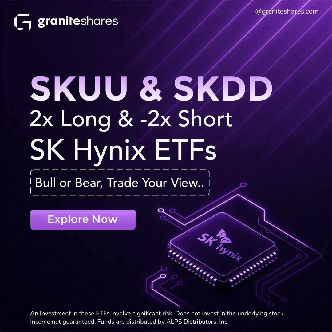 graniteshares's tweet photo. Meet SKUU &amp; SKDD - The First U.S.-Listed SK Hynix Leveraged ETFs

SKUU: 2x Long SK Hynix Daily ETF
SKDD: -2x Short SK Hynix Daily ETF

Launching on July 14, 2026

For more Information, visit graniteshares website

$SKHYNIX $SKHY @SKhynix