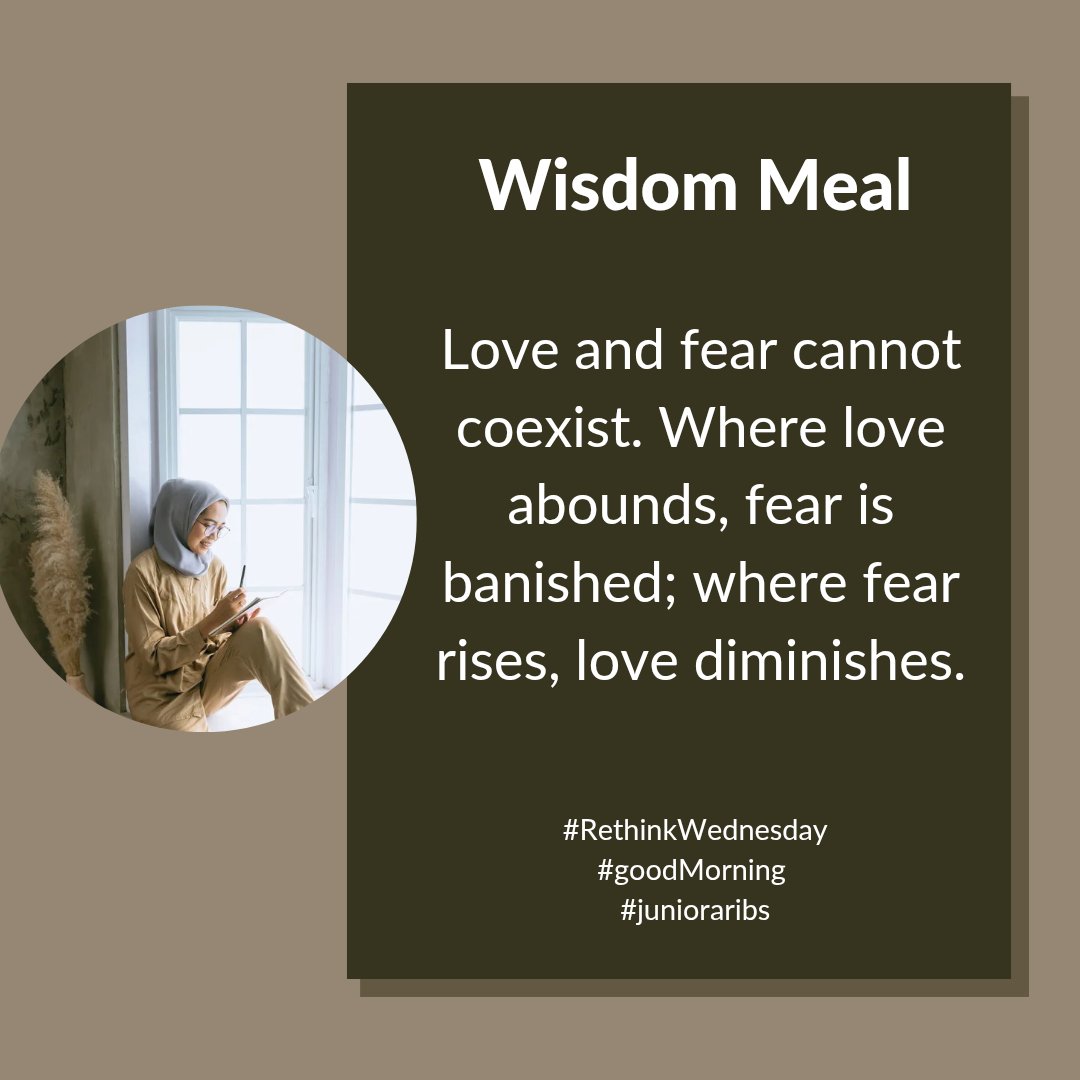 Junioraribs's tweet photo. Love and fear cannot coexist. Where love abounds, fear is banished; where fear rises, love diminishes.

#wisdommeal 
#junioraribs https://t.co/wFINhmvOxM
