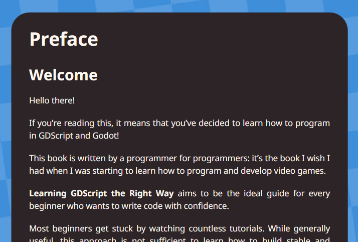 playpugdev's tweet photo. We decided to give the preface of our book a little more love ๐
Learning GDScript the Right Way will soon receive an update with new sections.
Psst... ๐
Why not take advantage of the 50% Early Access discount?
#godotengine #godot #gdscript https://t.co/pclGFlQ7Xg