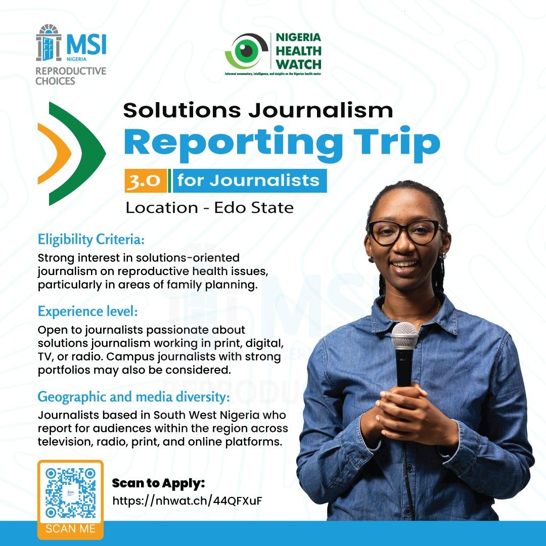 nighealthwatch's tweet photo. 🚨 CALL FOR APPLICATIONS 🚨

Are you a journalist or storyteller in South West Nigeria passionate about amplifying solutions-focused stories on family planning and sexual and reproductive health?

Apply now for a fully funded Solutions Journalism Field Reporting Trip to Edo State, organised by Nigeria Health Watch with support from @msichoicesng.

Deadline: July 15, 2026
Apply: https://t.co/U0pQCYs6bY
#SoJoNigeria
