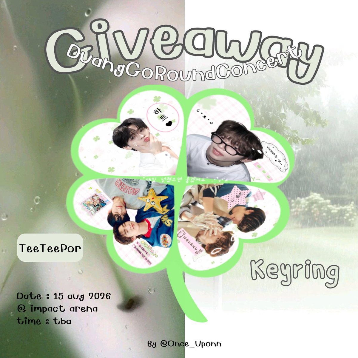 Once_Uponn's tweet photo. 🎪 ——  𝗽𝗹𝘀 𝗸𝗶𝗻𝗱𝗹𝘆 𝗿𝘁 🎠 ⭑.ᐟ
Giveaway ( #DuangGoRoundConcert )

🎢 : Impact Arena
🗓️ : 15 August 2026
🕓 : TBA

50 set only
random 1 ea / 1 per
see you naka 🤹🏻‍♀️ <33

DUANG CONCERT AT IMPACT 

#เจอด้วงที่อิมแพคนะเธอ 
#ด้วงกับเธอSeries 
#DusngWithYouSeries https://t.co/Oqxq8f3mFV
