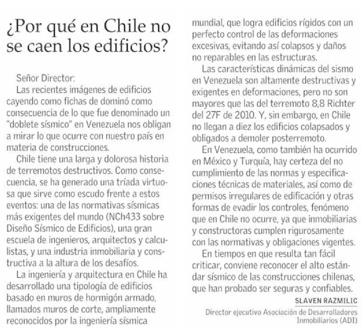 ADI_CHILE's tweet photo. En Venezuela, México o Turquía hubo incumplimiento de normas y permisos irregulares. En Chile, inmobiliarias y constructoras cumplen rigurosamente las normativas vigentes, señala Slaven Razmilic, director ejecutivo ADI. Por eso nuestros edificios resisten.
https://t.co/3pmELkIIWm https://t.co/5VQAeheVxD