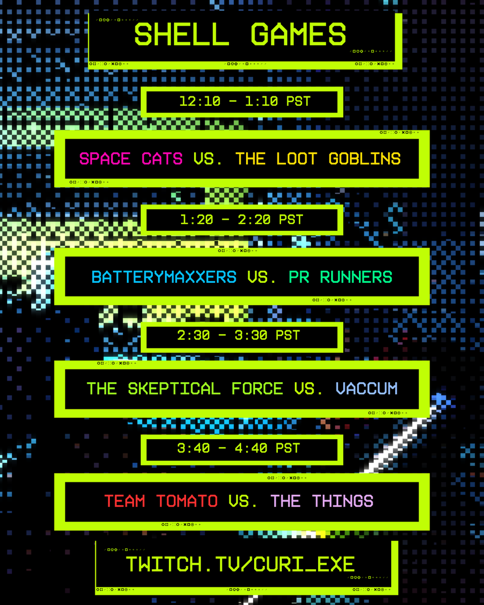 curis_alt's tweet photo. + // SHELL GAMES // + SCHEDULE - / -

Attached is the schedule for the Shell Games. Get ready for the chaos. 

Stream will kickoff at 12 PM PST. 

May the softshells be crushed by Tau Ceti. And may their victors be ever remembered.

https://t.co/NBAoGG5iux

#shellgames #marathon #bingus