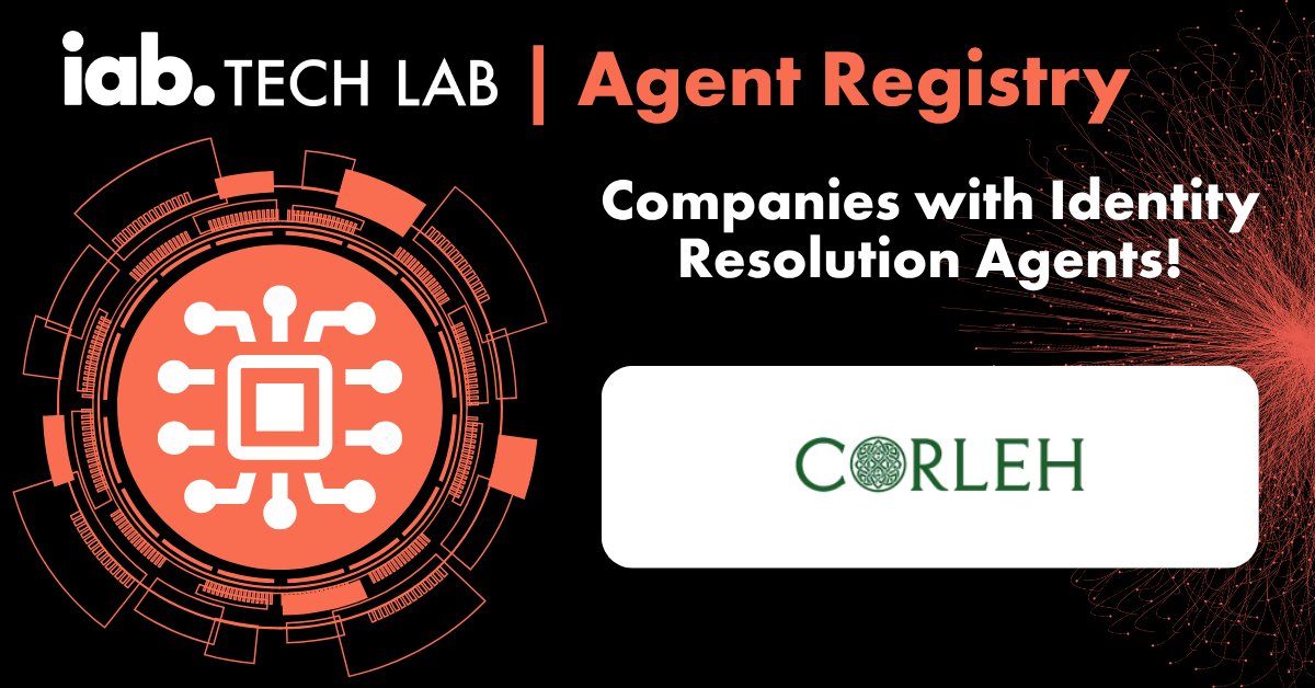 IABTechLab's tweet photo. Shout out to Corleh for creating their very own Identity Resolution agent in #IABTechLab’s Agent Registry! Interested in registering your own agent for free? Learn more here: https://t.co/eckP8u9X3M https://t.co/Bc4hKhCSBp