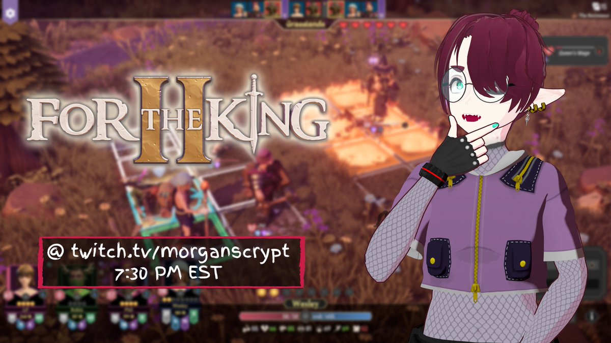 MorgansCrypt's tweet photo. Stream's gonna be a group activity tonight! We're gearing up with some of our friends to take back the lands in For The King II!
https://t.co/z3EEozXY6D
Stream starts at 7:30 PM EST Like always!
#MorgansCrypt #IndieVtuber #ENVTuber https://t.co/XXtQ01OLjs