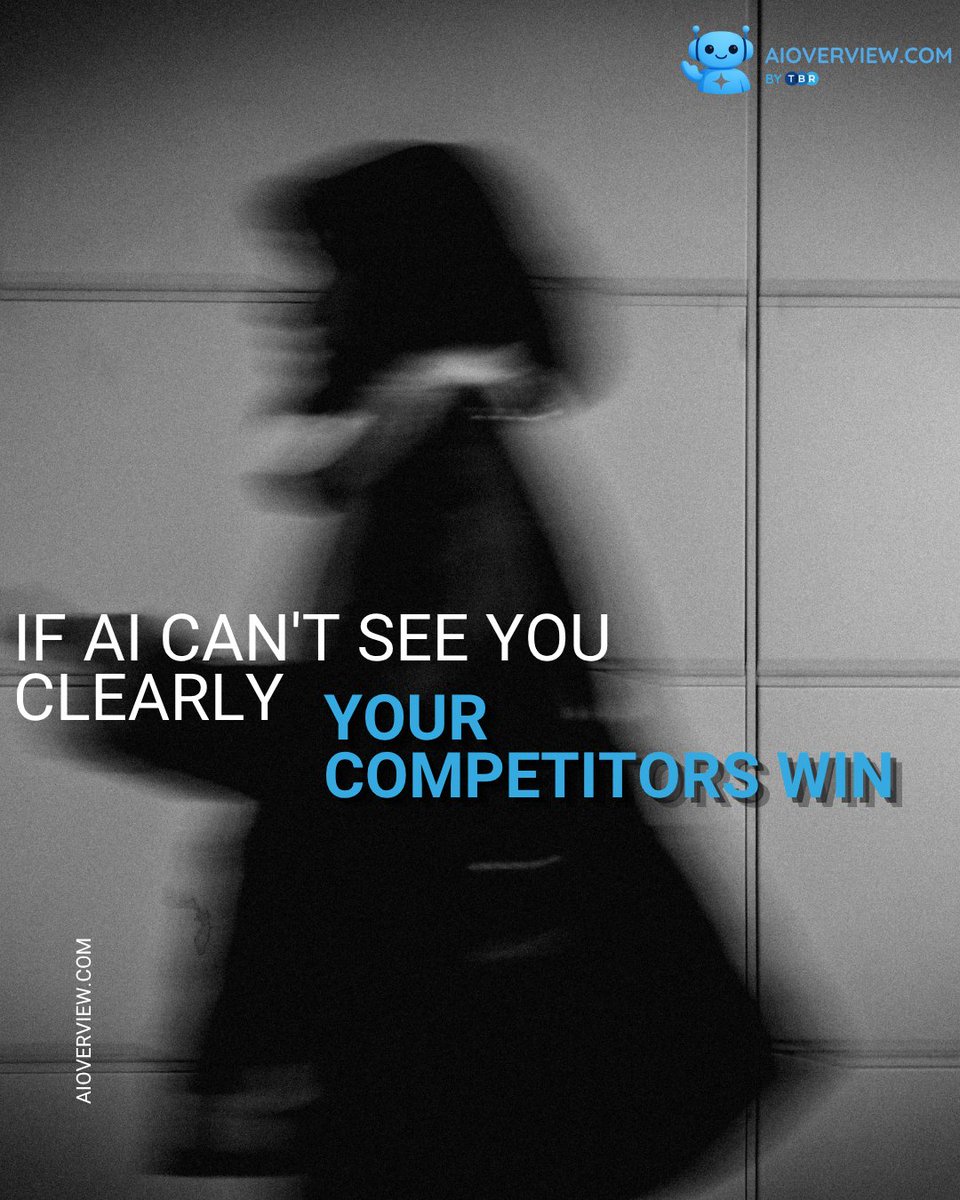 aioverviewtbr's tweet photo. If AI can't see your business clearly, your competitors will. Make sure your brand is the one AI recommends, not the one it overlooks. See how your business ranks across ChatGPT, Gemini, Claude, Perplexity, and Google AI Overviews with https://t.co/XhzNcnzZL6. https://t.co/3cU4ql9Hdy