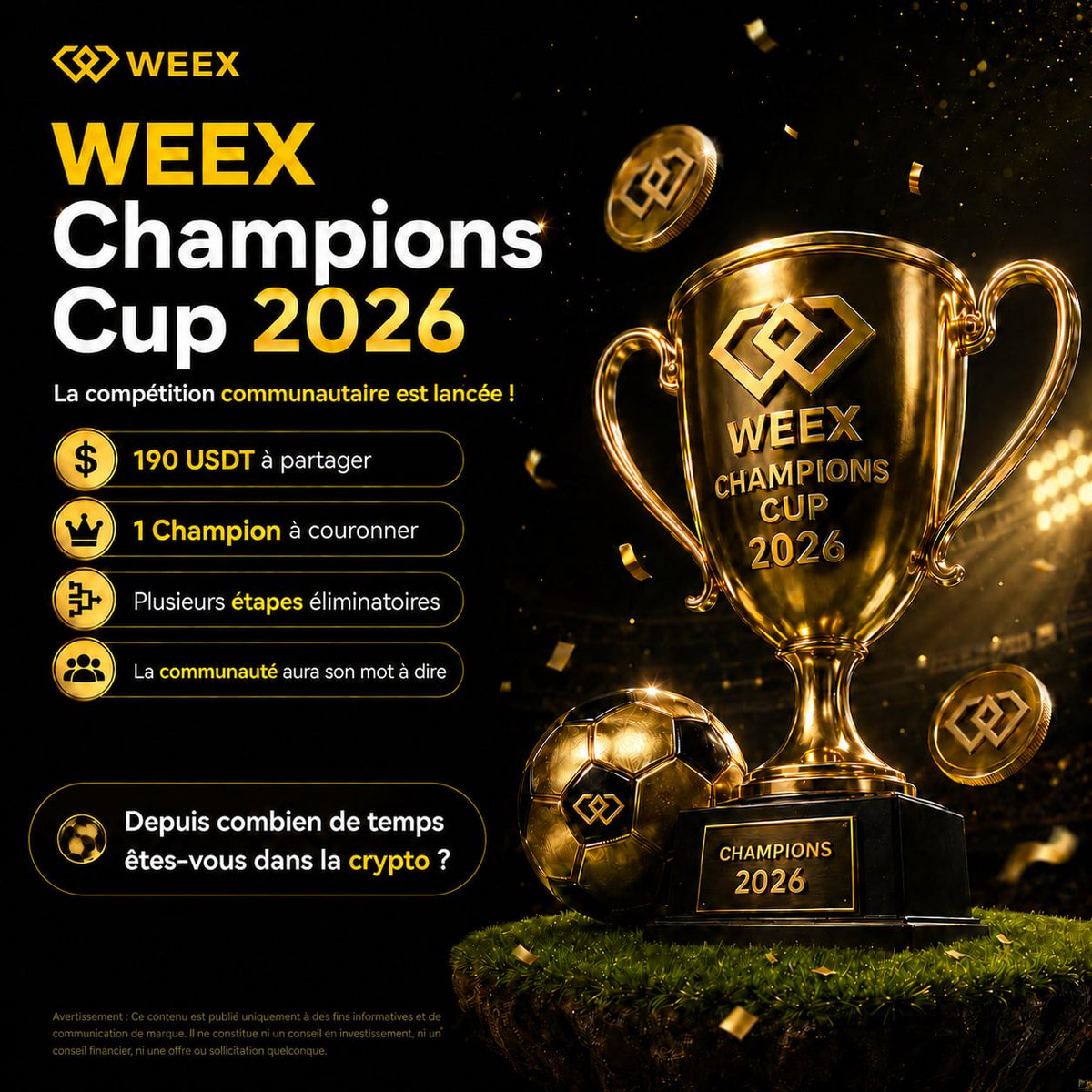 WEEX_French's tweet photo. 🏆 Les quarts de finale de la WEEX Champions Cup 2026 débutent officiellement !

Nous entrons dans la phase récompensée du tournoi.

🎁 200 USDT à partager entre les 8 derniers participants.
Récompenses :
🥇 60 USDT
🥈 40 USDT
🥉 25 USDT
🥉 25 USDT
⭐️ 12,5 USDT x4

📈 Défi :
Partagez votre meilleur PnL historique ou la performance dont vous êtes le plus fier.

Pour participer :
✅ Suivez @WEEX_French
✅ Likez et repostez ce post
✅ Identifiez 3 amis
✅ Publiez votre capture en commentaire

Les participants obtenant le plus de soutien accéderont aux demi-finales.

⚔️ Place aux champions !

#WEEX #WEEXFrench #WEEXChampionsCup2026