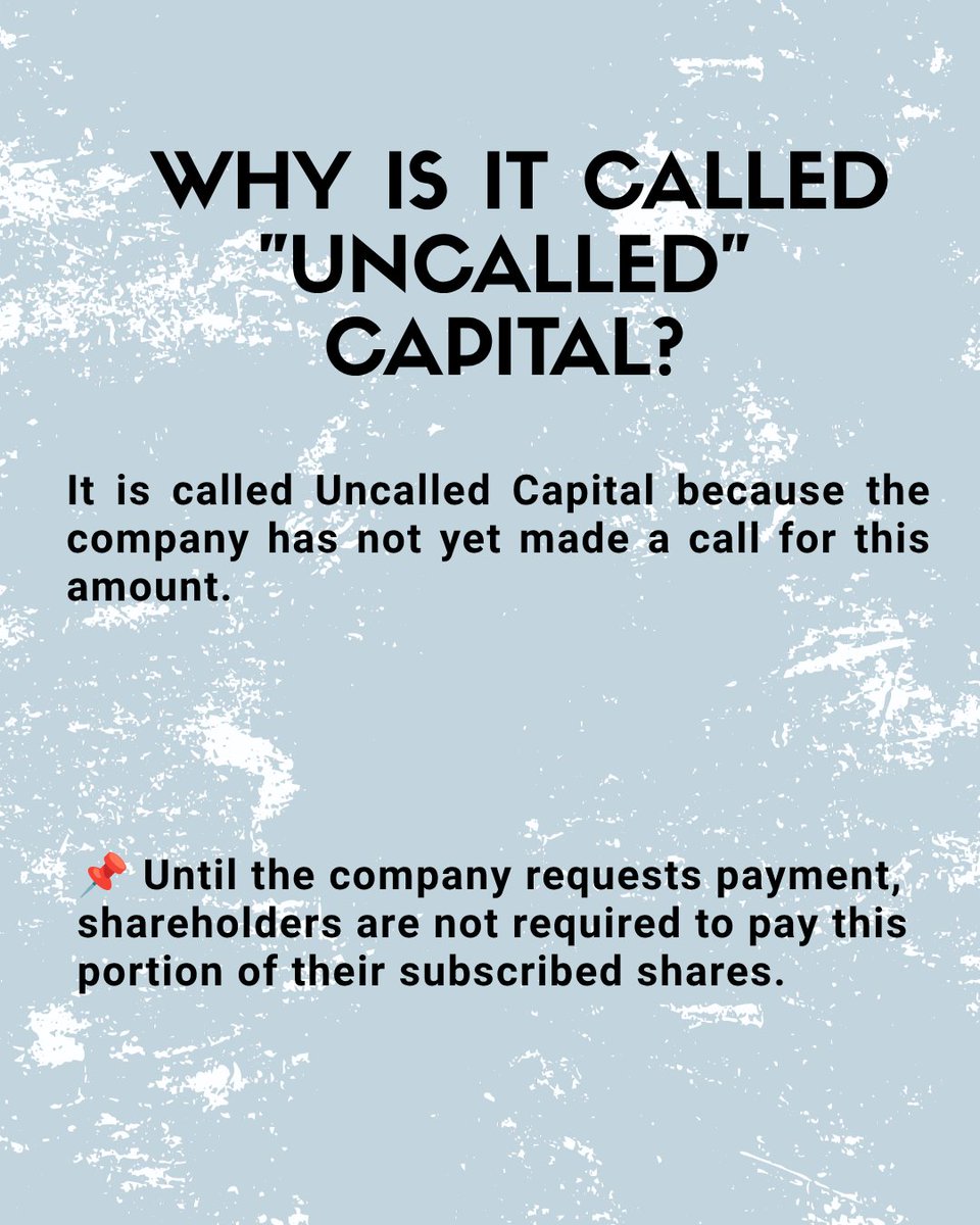 FMStockTalk's tweet photo. Uncalled Capital is the portion of subscribed capital that shareholders have committed but the company has not yet asked them to pay.

#UncalledCapital #CompanyLaw #CorporateFinance #CapitalStructure #BusinessFinance #FinanceEducation #Accounting #InvestmentBasic #FinancialMindss https://t.co/gjKXqbHMb8