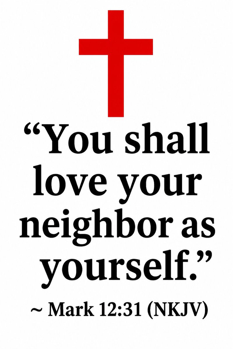 WordsOfVision's tweet photo. "You shall love your neighbor as yourself." ~Mark 12:31 (NKJV) https://t.co/NqU8LkbX7p