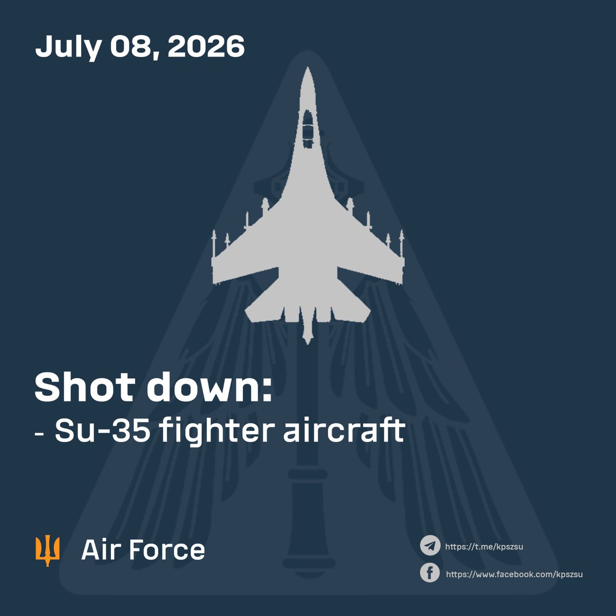 KpsZSU's tweet photo. ⚡️ CONFIRMED!
On July 8, 2026, a Russian Su-35 multi-role fighter was shot down on the eastern sector!

🇺🇦 Glory to Ukraine! 
✊ Together to victory! https://t.co/r8S9fgQaC5