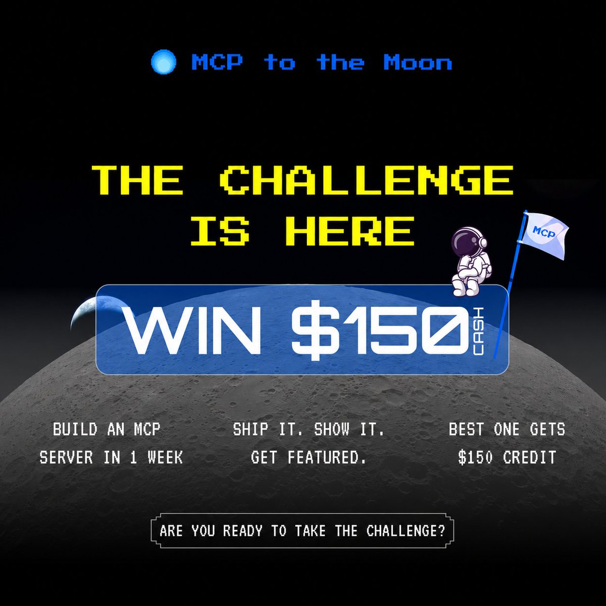 mcptothemoon's tweet photo. Challenge #2 is LIVE for you to win $100 

We're MCP to the Moon -  a community helping developers build and showcase amazing MCP applications.

This week's challenge:

Build an MCP app using Moonpack.

Requirements:
• Moonpack (mandatory)
• Public GitHub repo and post in the discord "show-and-tell"
• Share it with the community
• README included
• Demo video (optional)

🏆 Prizes:
    🥇 $100
    🥈 $50
    🥉 $20

Build it. Ship it. Show it. 🚀

Claim you moonpack from the thread below:

#mcp