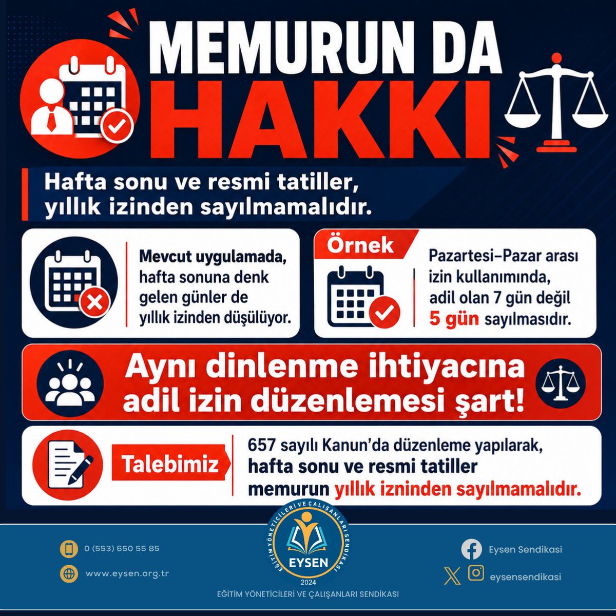 eysensendikasi's tweet photo. MEMURUN DA HAKKI!

Kamu görevlilerinin yıllık izin hakkı, dinlenme hakkının doğal bir uzantısıdır. Ancak mevcut uygulamada yıllık izin süresine denk gelen hafta sonları ve resmî tatiller de izin süresinden düşülmektedir. Bu durum, memurların fiilen daha az dinlenmesine neden olmakta ve izin hakkını sınırlandırmaktadır.

EYSEN olarak talebimiz nettir:

📌 657 sayılı Devlet Memurları Kanunu'nda gerekli düzenleme yapılarak hafta sonları ve resmî tatiller, memurların yıllık izin süresinden sayılmamalıdır.

Aynı dinlenme ihtiyacına sahip kamu çalışanları için daha adil, daha hakkaniyetli ve çağın gereklerine uygun bir izin sistemi oluşturulmalıdır.

Hak kayıplarının giderildiği, adaletin esas alındığı bir çalışma hayatı için mücadelemizi kararlılıkla sürdüreceğiz.