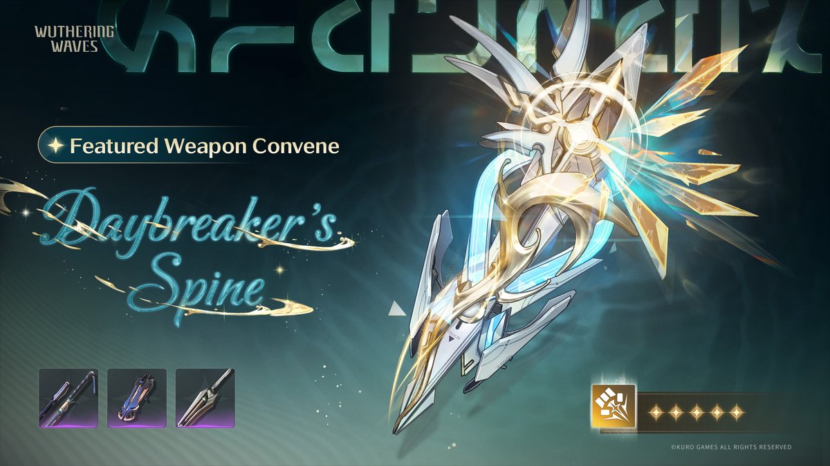Wuthering_Waves's tweet photo. [Version 3.5 Featured Resonator/Weapon Convene: Phase I]

Featured Resonator Convenes [When Winter Thaws] & [Undefined Spectrum], and Featured Weapon Convenes [Daybreaker's Spine] & [Spectrum Blaster] will be available soon.

✦Duration: Version 3.5 update - 2026-07-30 09:59 (server time)

✦For more details, visit: https://t.co/0Dx5t0uaKX

#WutheringWaves