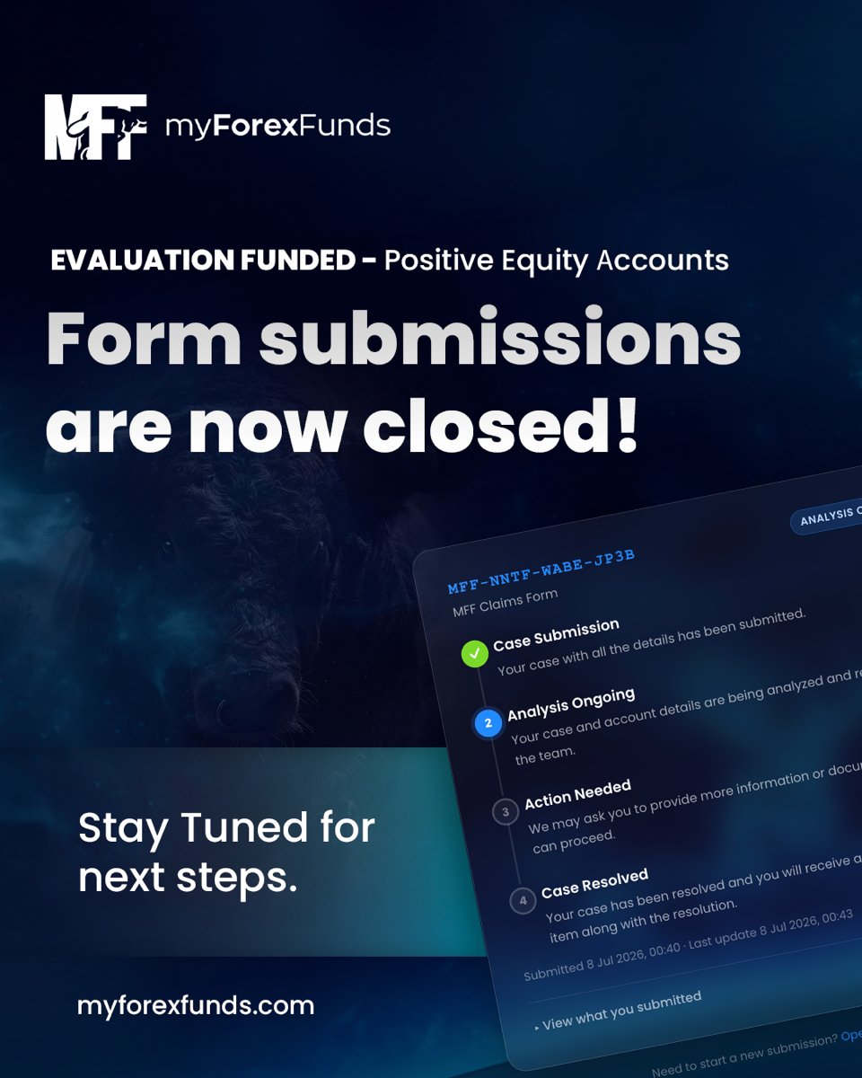 MyForexFunds's tweet photo. Form submissions for Evaluation Funded, Positive Equity Accounts are now closed.

Thank you to those who submitted a case. All submissions have been received, and we have progressed towards the accounts analysis phase. Updates will be posted to the Official MFF Case Tracker under each submission's unique Case ID.

Where additional information or documentation is required, you will be prompted to submit these details on the case tracker itself. Further updates will follow as the process moves forward.