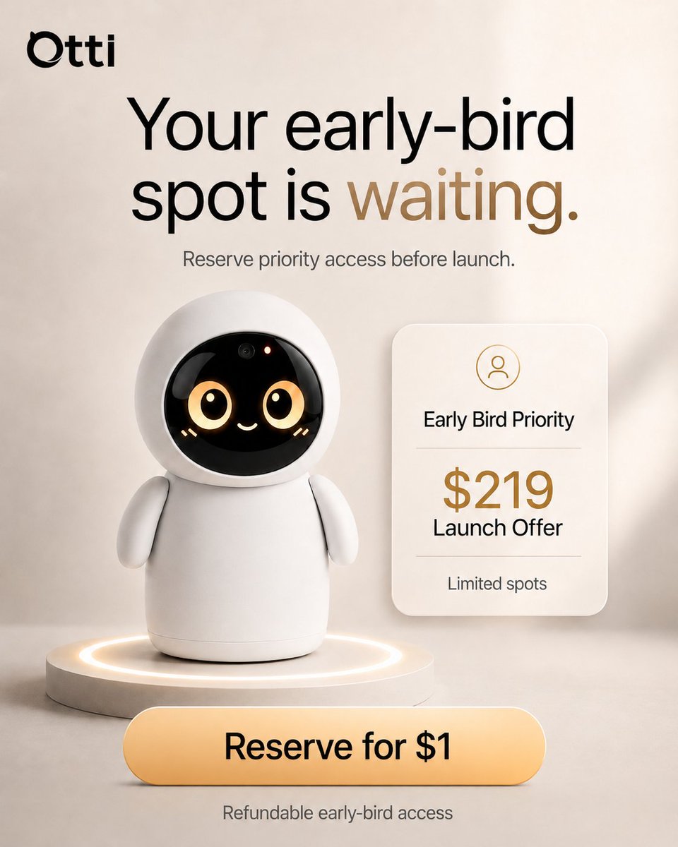 OttiRobot's tweet photo. Your early-bird spot is waiting.
Reserve priority access to Otti before launch for just $1.
Limited spots. Launch offer: $219.

Be first in line: https://t.co/55rWhSPIhx

#Otti #EarlyBird #SmartCompanion #LaunchOffer https://t.co/FbrsIRDsKU