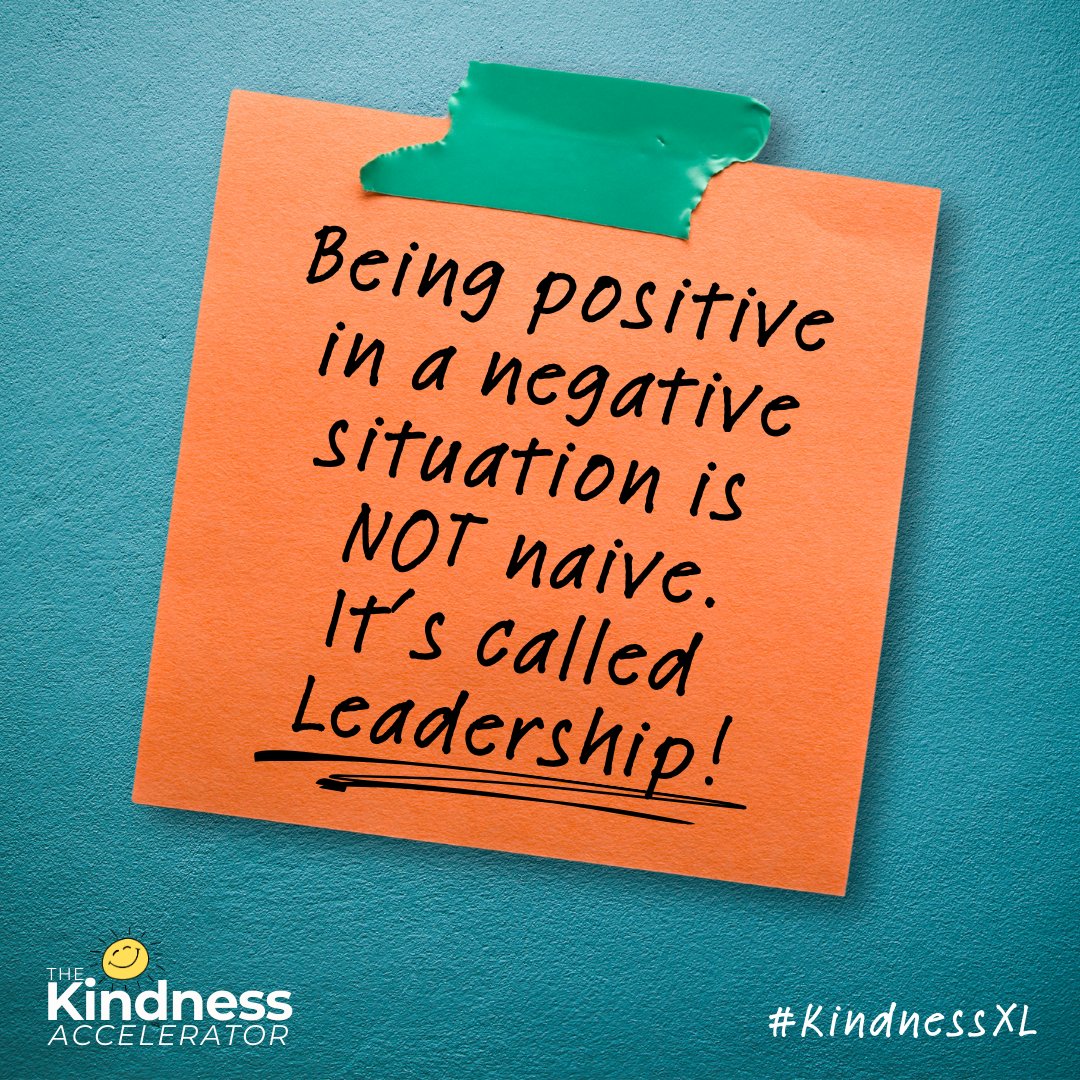Kindness_XL's tweet photo. Being positive in a negative situation is
**NOT** naive.
It’s called **Leadership.** 💪✨

Choosing hope, kindness, and calm in the storm inspires others to do the same. Be the light. 💛

#KindnessXL #BeKind #KindnessMatters #LeadWithKindness #PositiveLeadership https://t.co/01nzTqEEIm