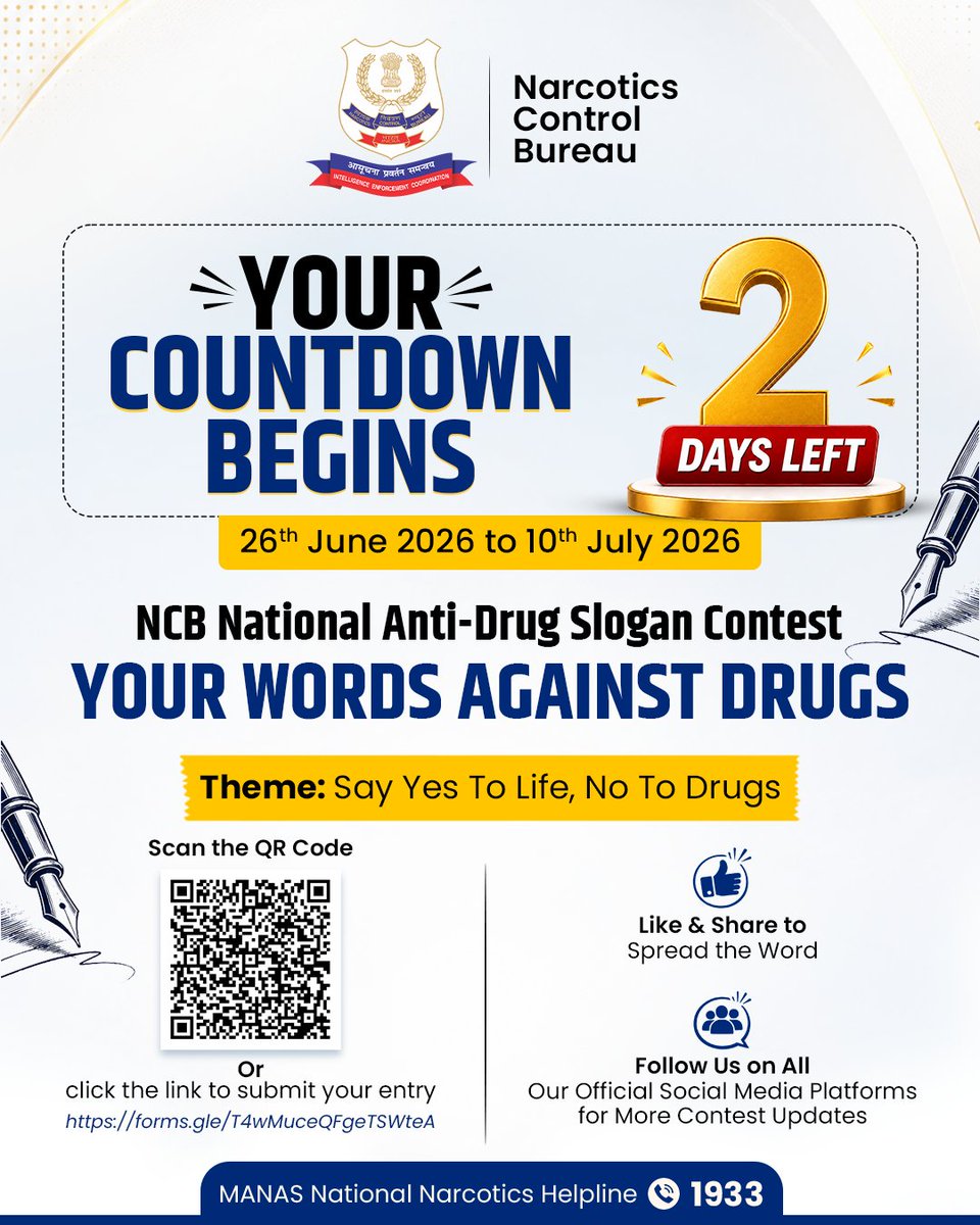 ncbmanas's tweet photo. 🚨 The Final 2 Days Are Here!
Don't let this opportunity pass by. Share your original slogan and become a voice against drug abuse.

26th June 2026 – 10th July 2026
Join the NCB National Anti-Drug Slogan Contest.

Submit your entry by scanning the QR code or through the Google Form link.
https://t.co/LCXYsrzlAN

#NCB #NarcoticsControlBureau #SayNoToDrugs #DrugFreeIndia #DrugAwareness